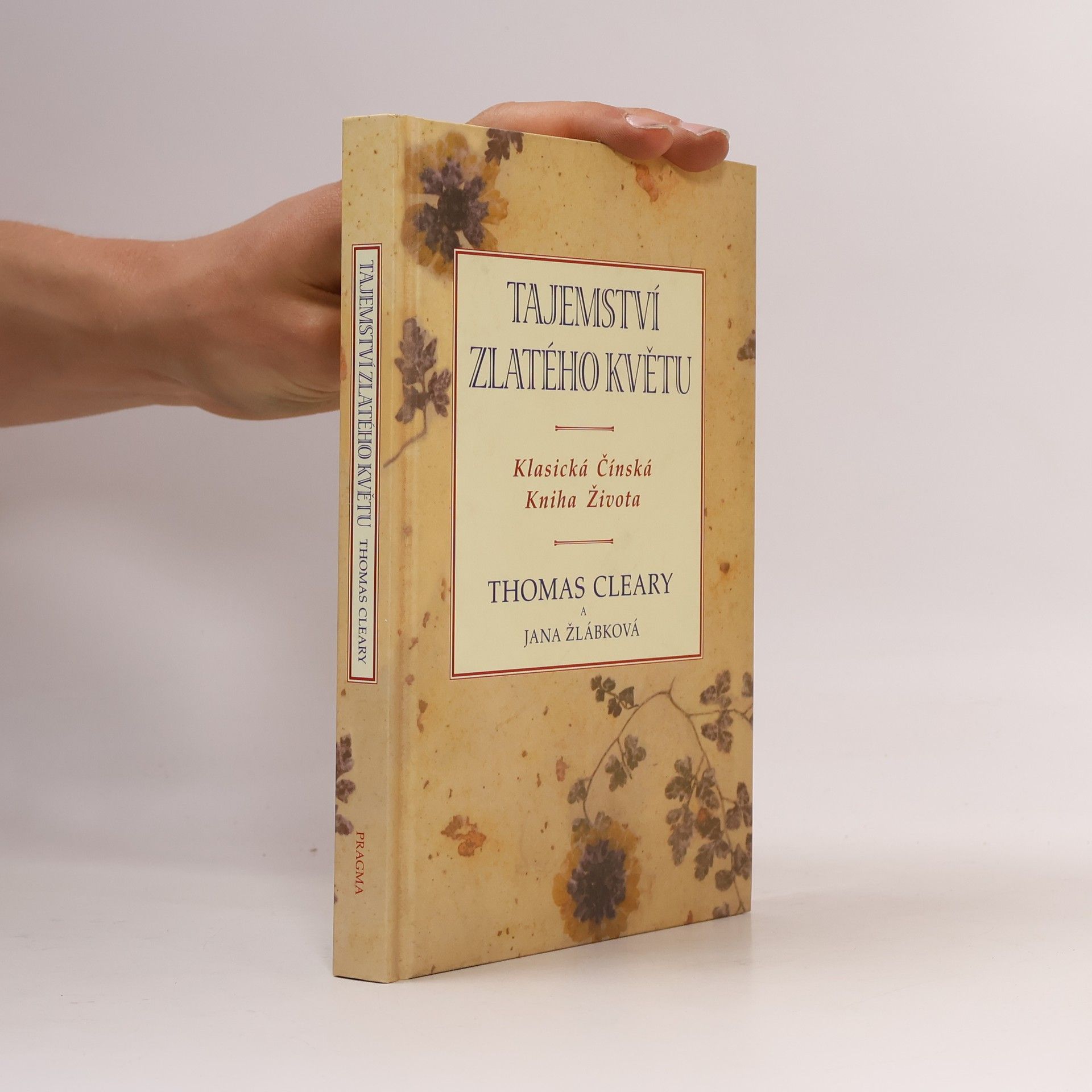 Thomas F. Cleary Tajemství zlatého květu. Klasická čínská kniha života