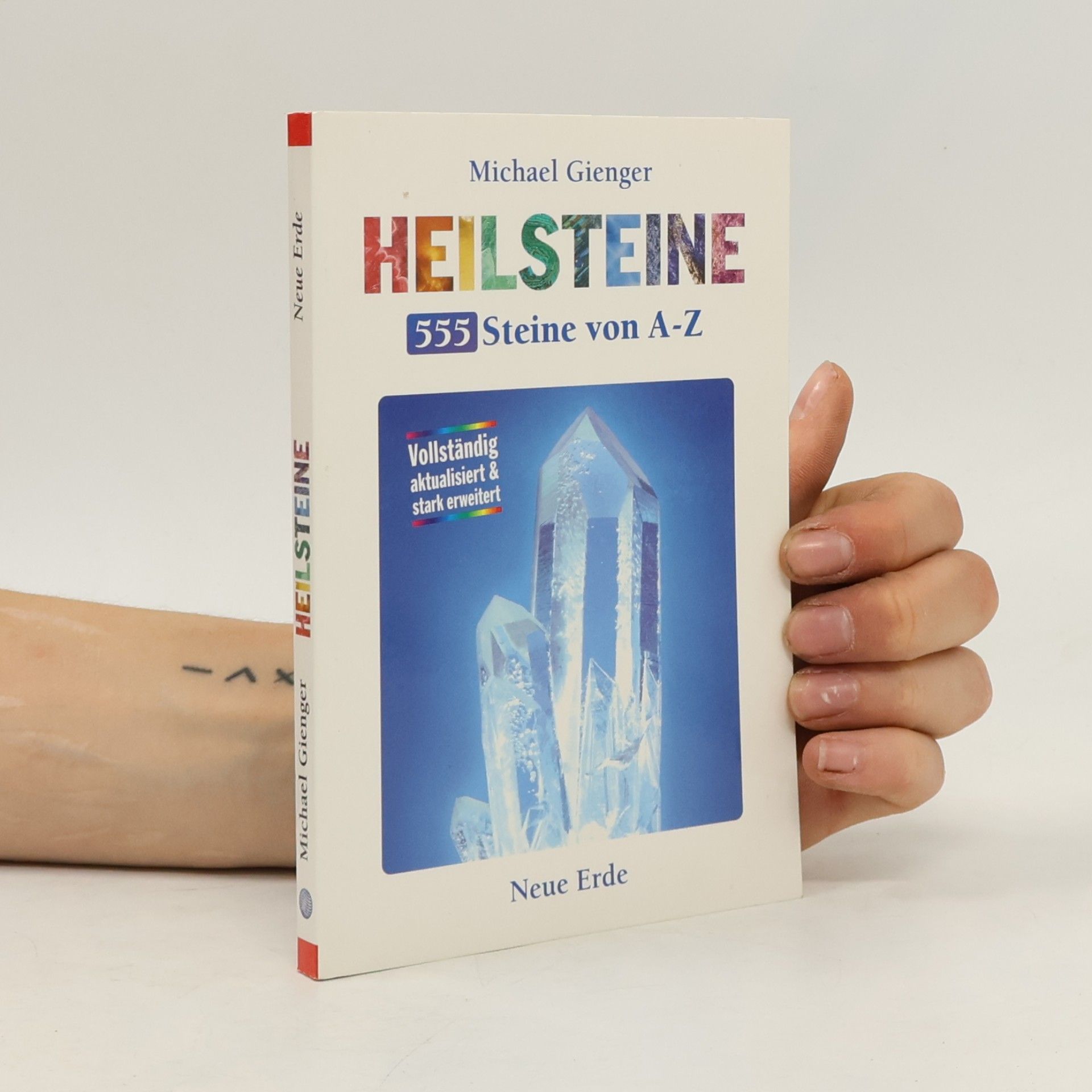 Michael Gienger Heilsteine: 555 Steine von A-Z