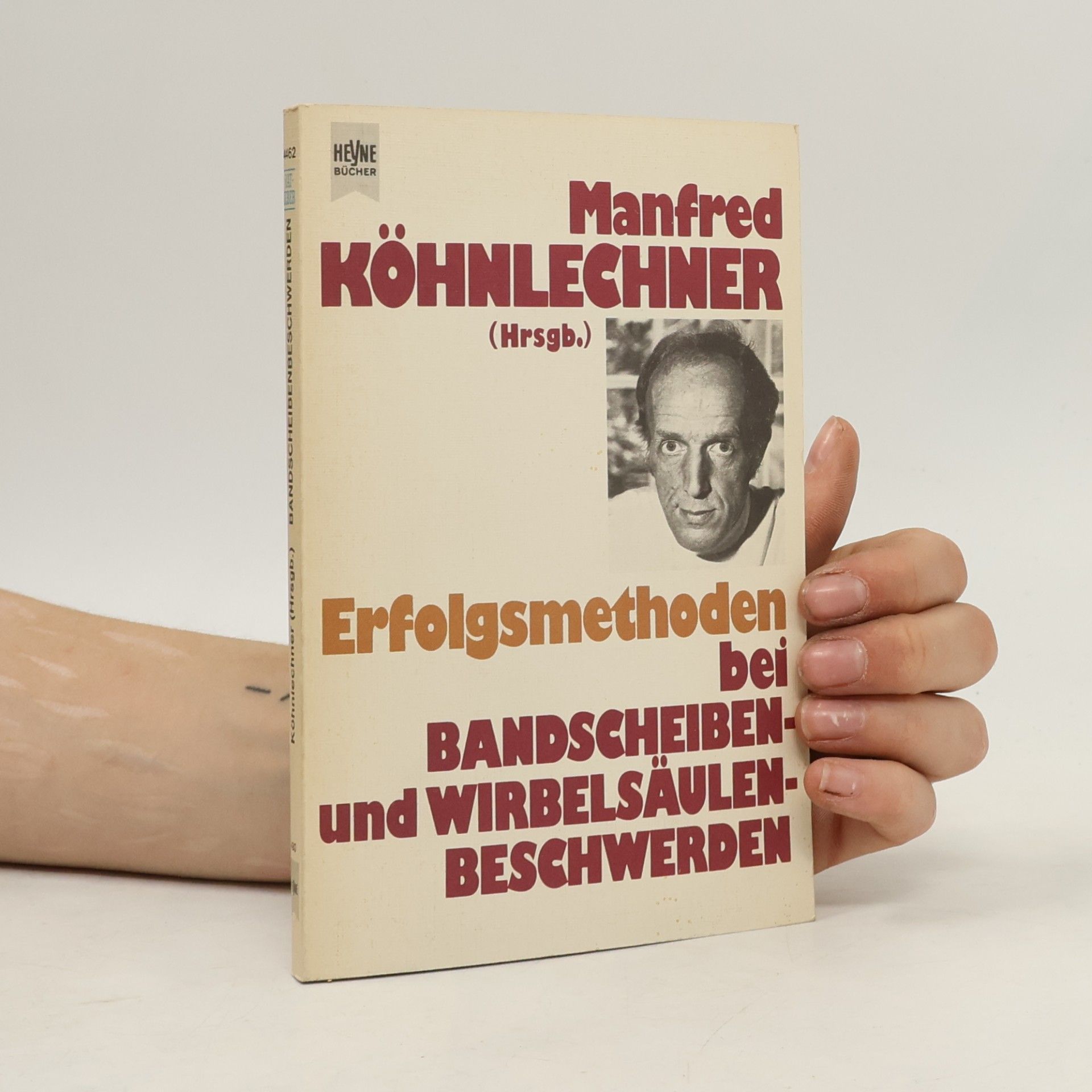 Manfred Köhnlechner Erfolgsmethoden bei Bandscheiben- und Wirbelsäulenbeschwerden