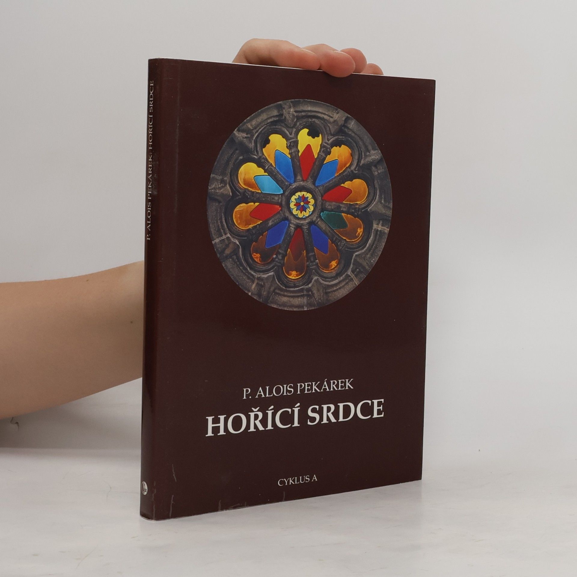 Hořící srdce : Cyklus A