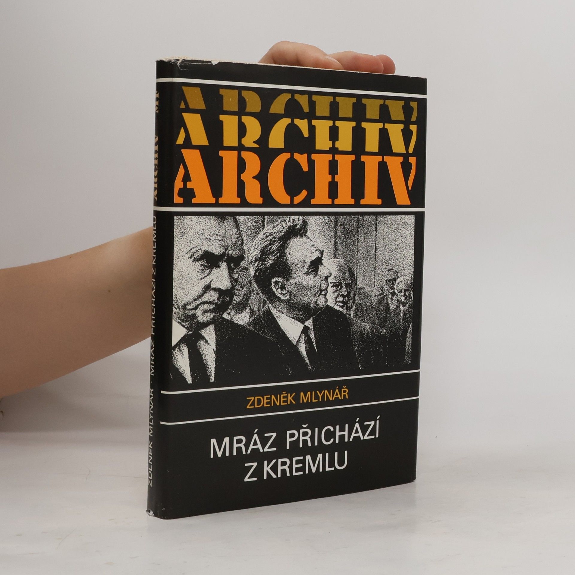 Zdeněk Mlynář Mráz přichází z Kremlu