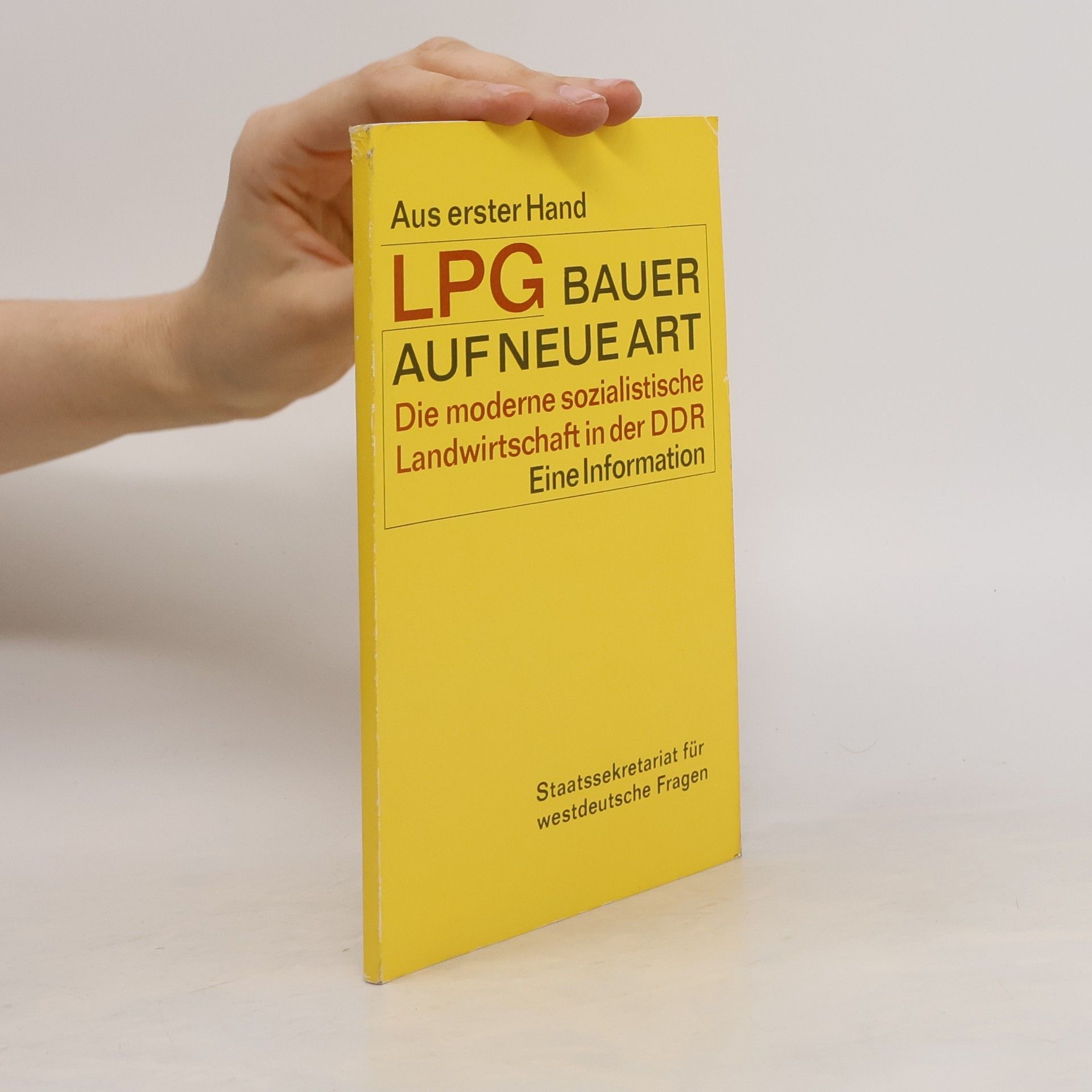 AA.VV. Aus erster Hand. LPG Bauern auf neue Art
