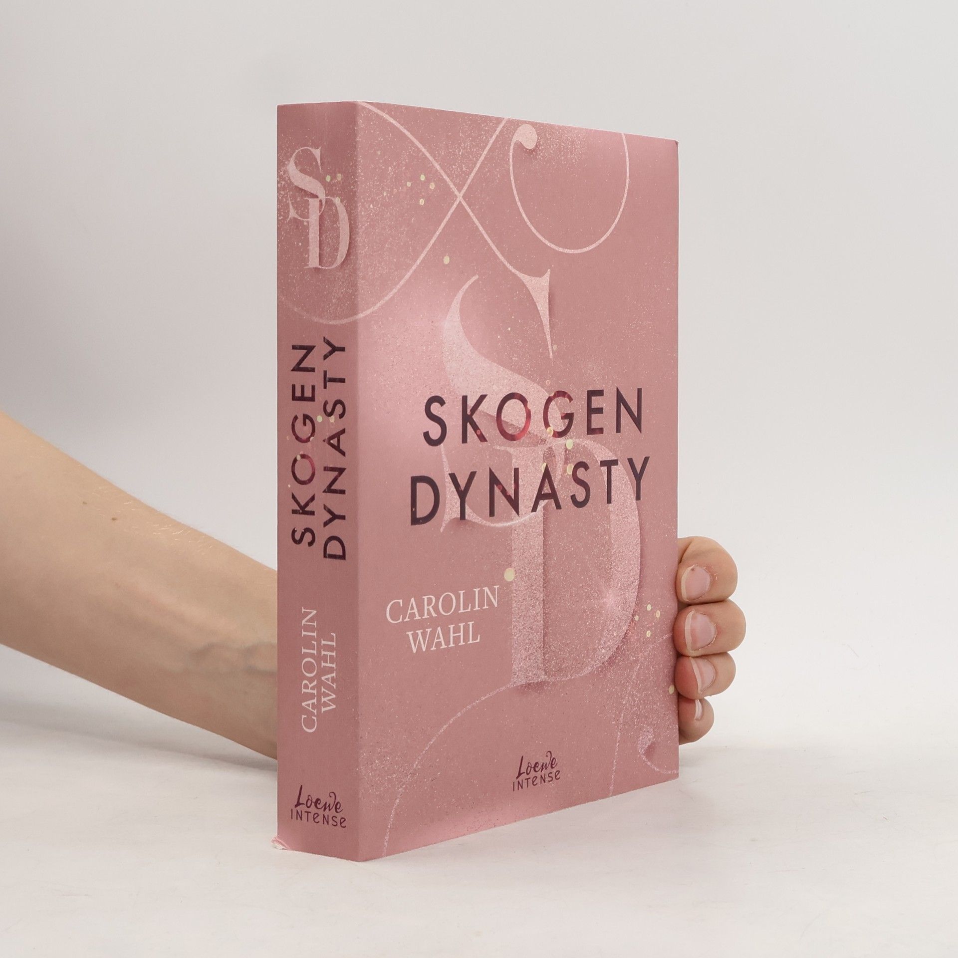 Carolin Wahl Crumbling Hearts 1. Skogen Dynasty