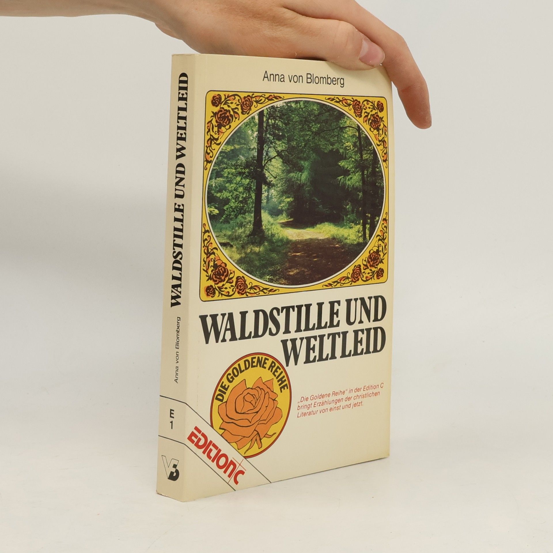 Anna von Blomberg Waldstille und Weltleid