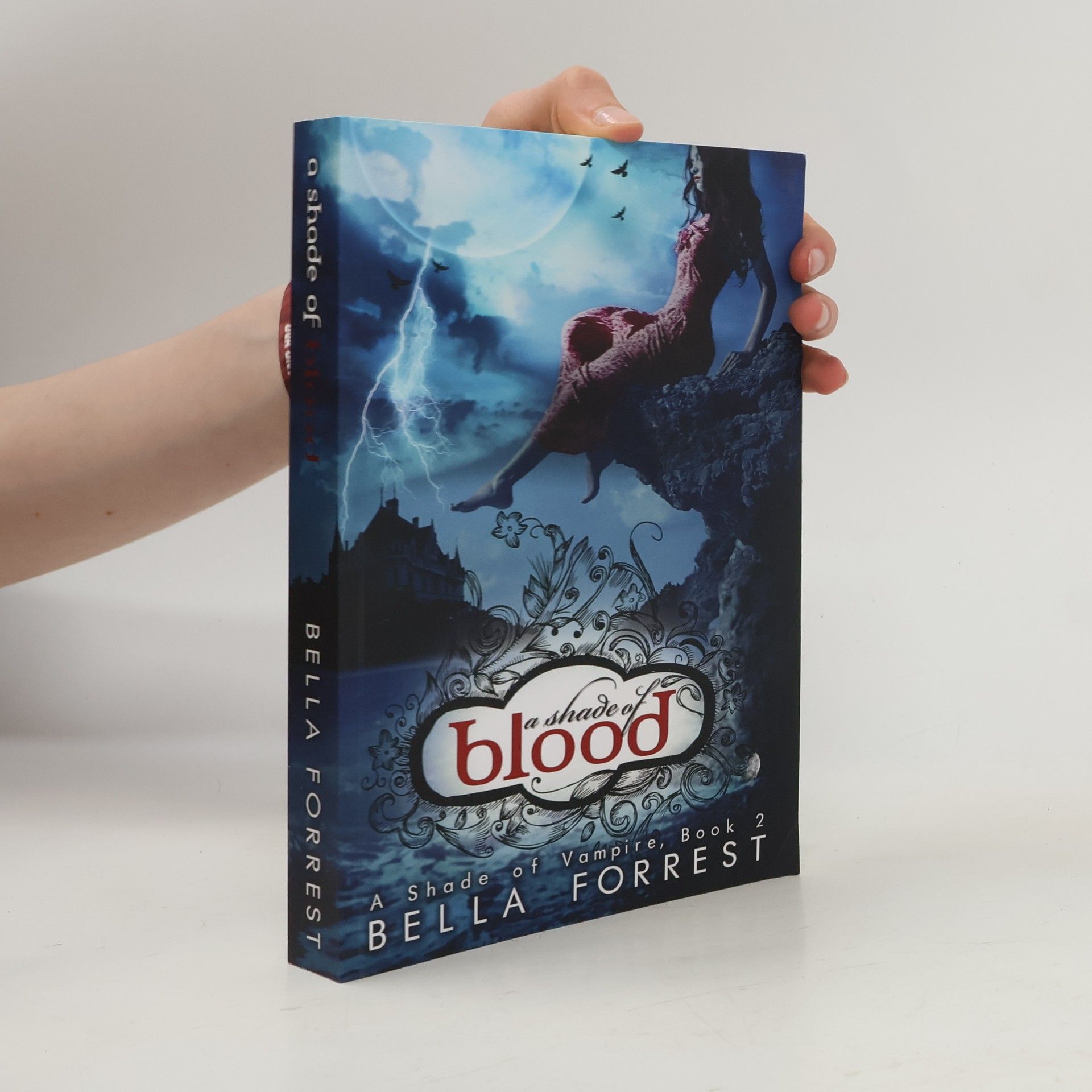 Bella Forrest A Shade Of Vampire - 2: A Shade Of Blood