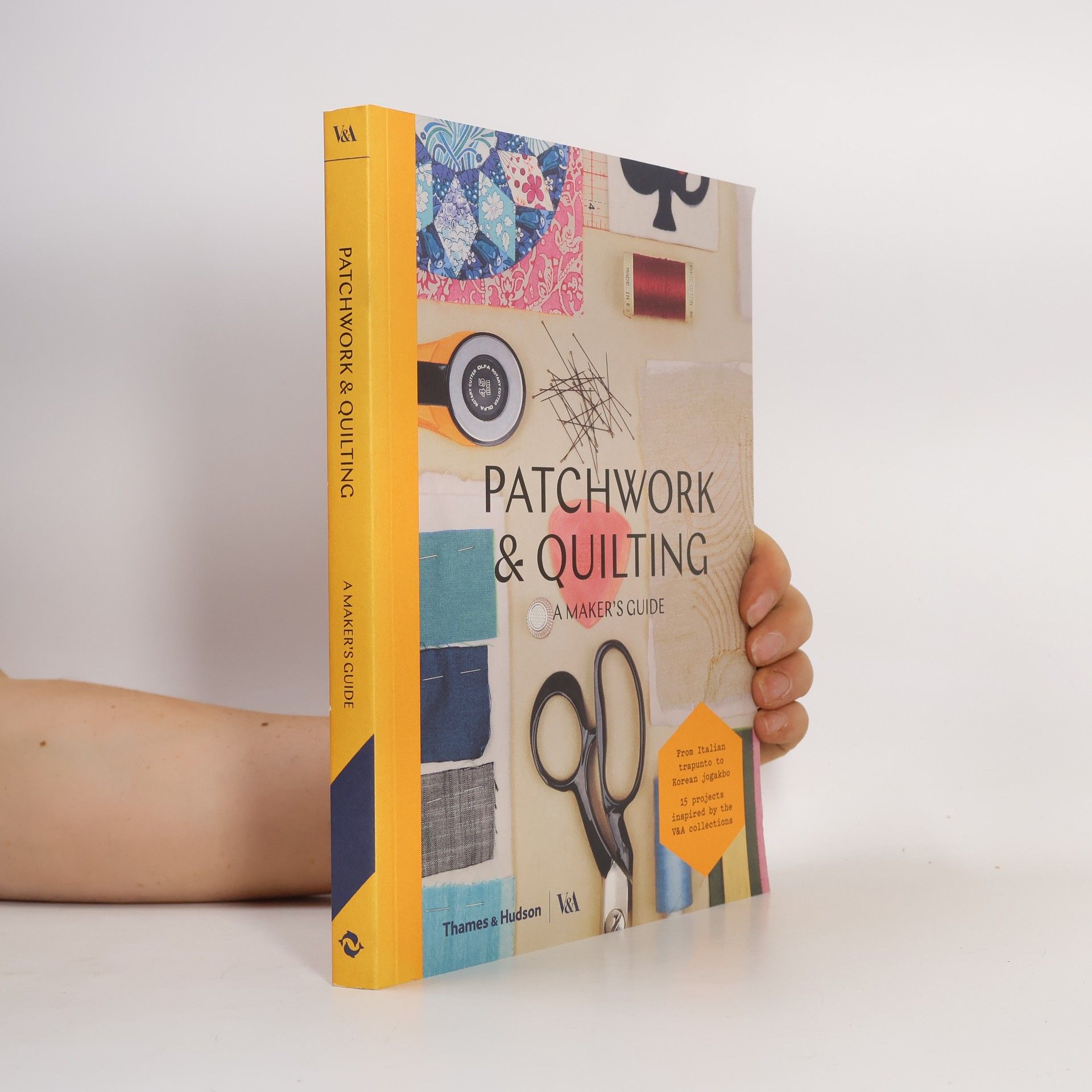 Autorenkollektiv Patchworking and Quilting: A Maker's Guide.