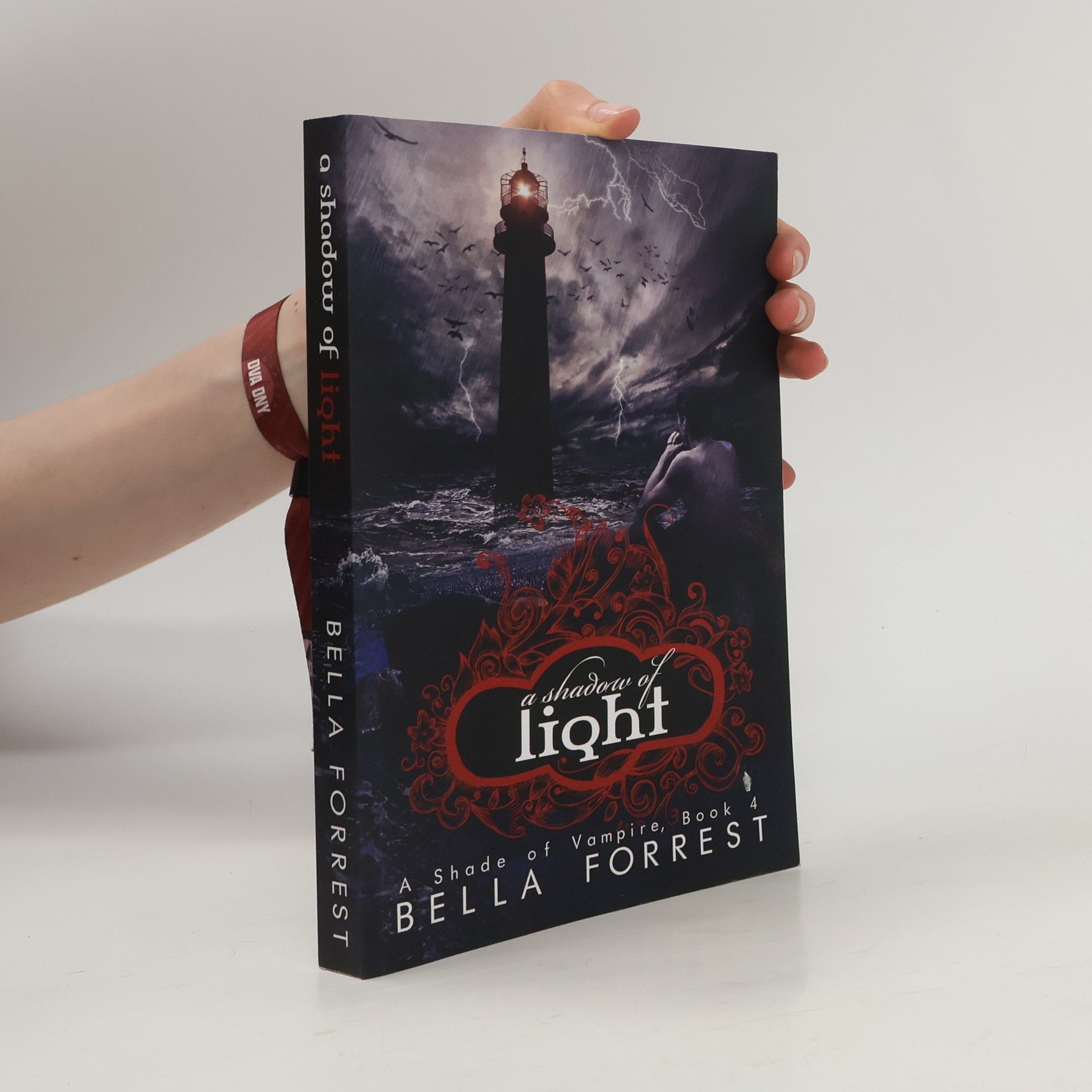 Bella Forrest A Shade of Vampire - 4: A Shadow of Light
