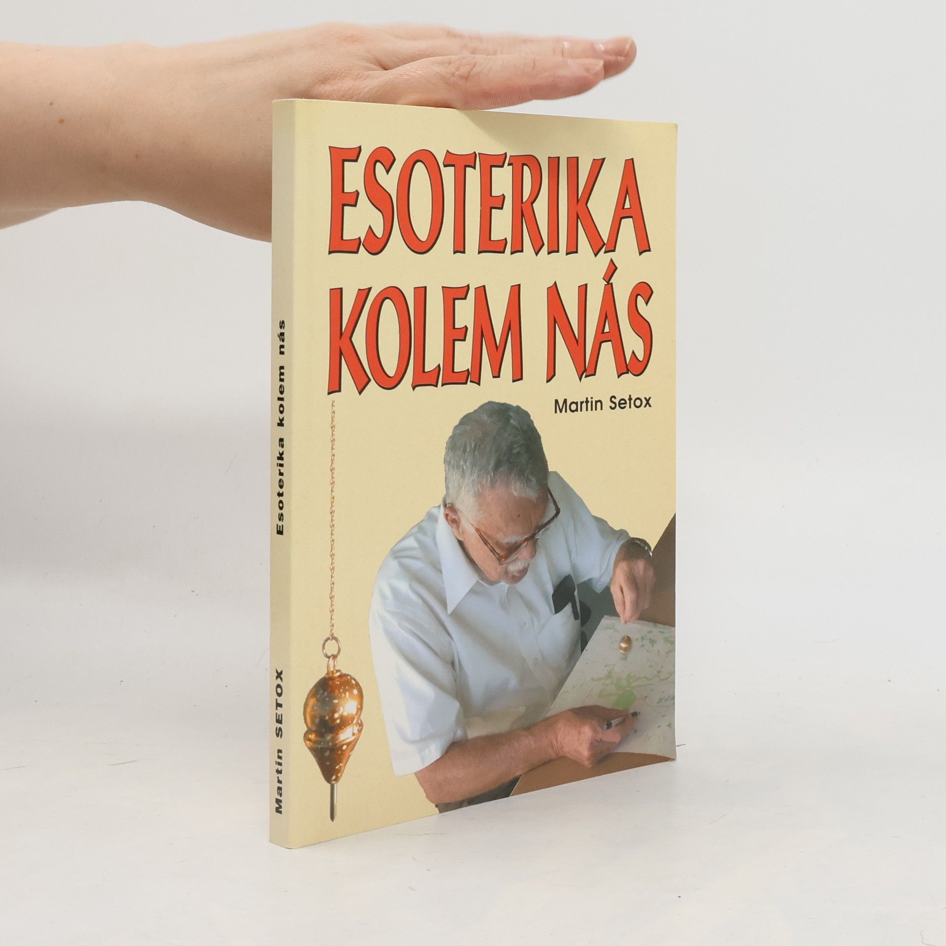 Martin Setox Esoterika kolem nás