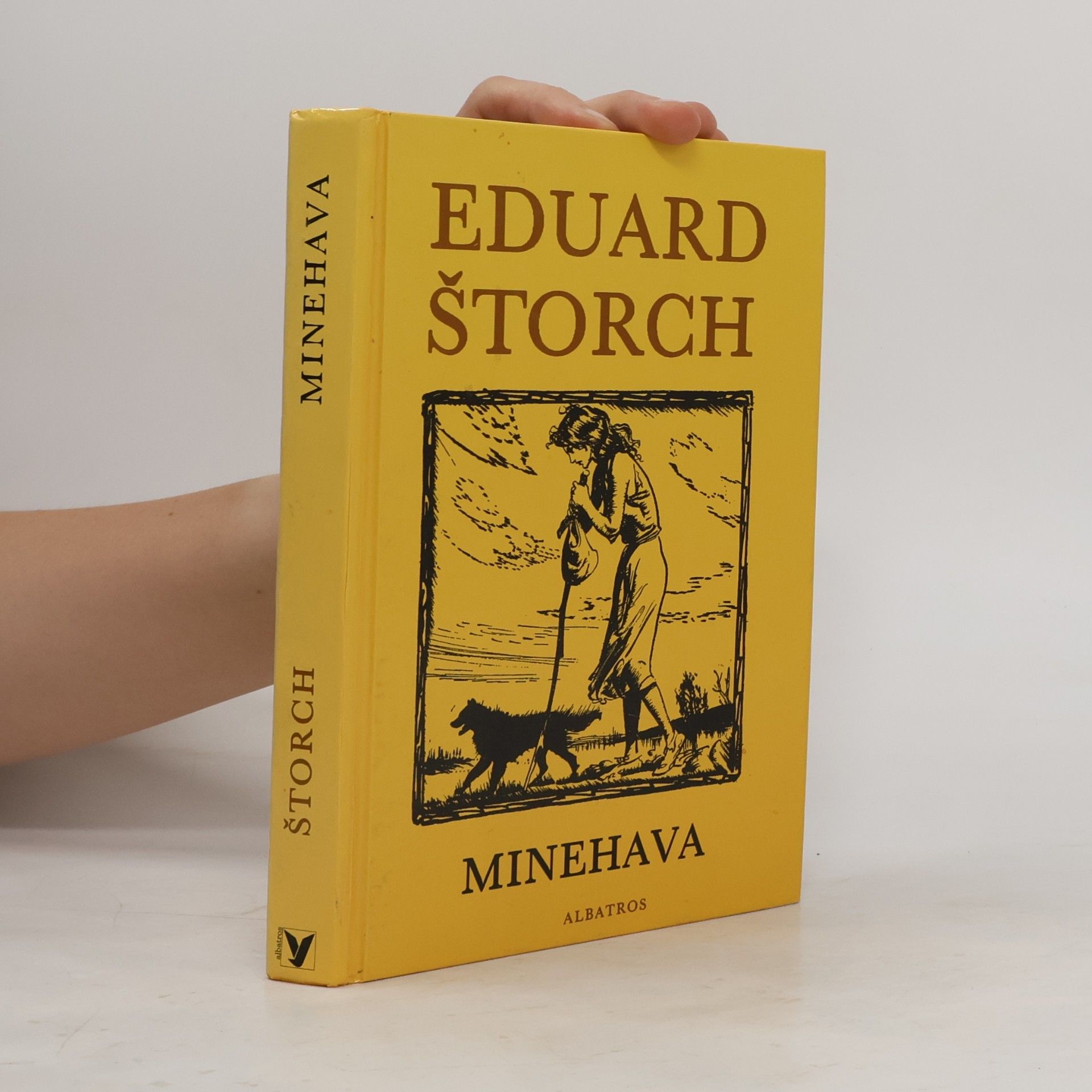 Eduard Štorch Minehava : obraz života nejstarších osadníků v naší vlasti