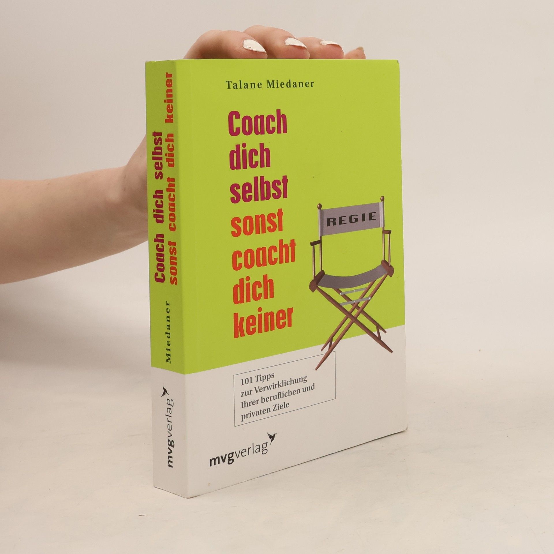 Talane Miedaner Coach dich selbst, sonst coacht dich keiner