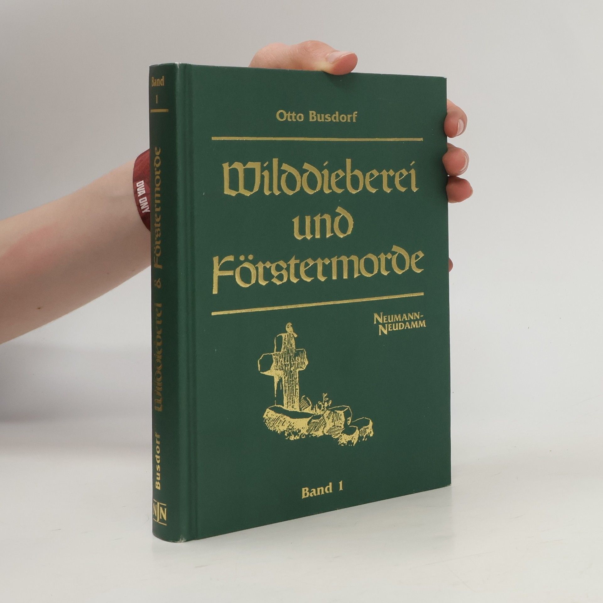 Autorenkollektiv Wilddieberei und Förstermorde. Band.1