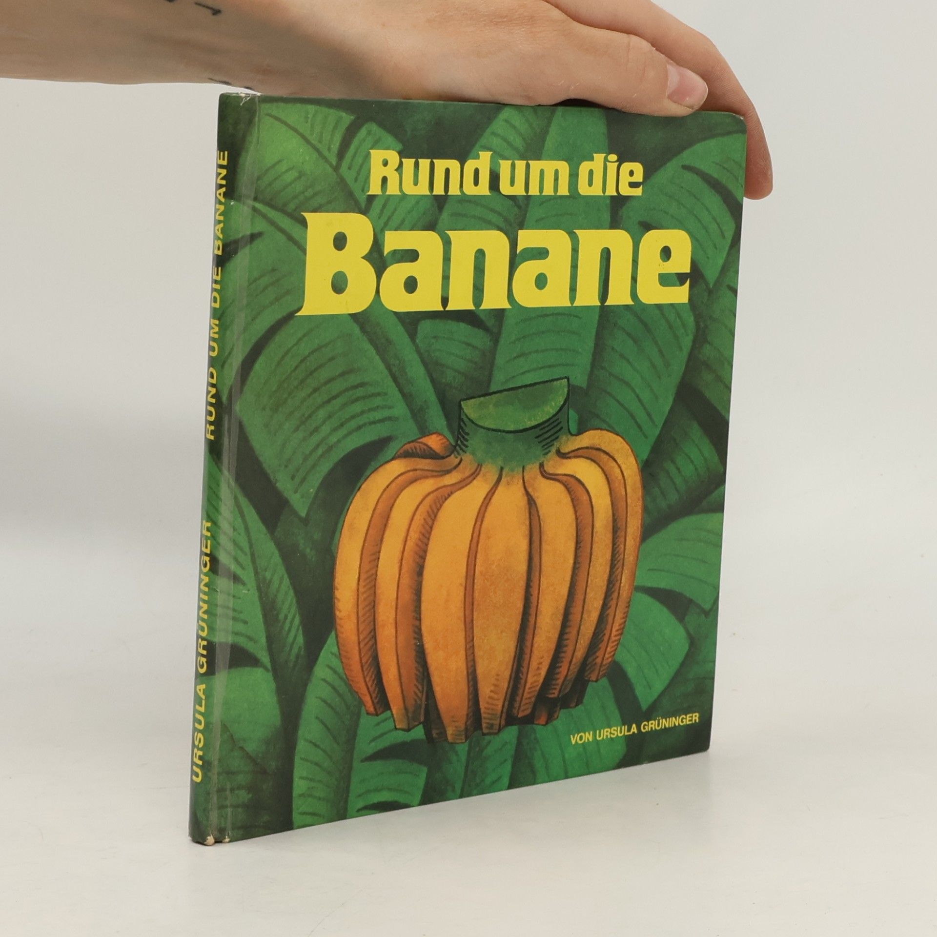 Ursula Grüninger Rund um die Banane