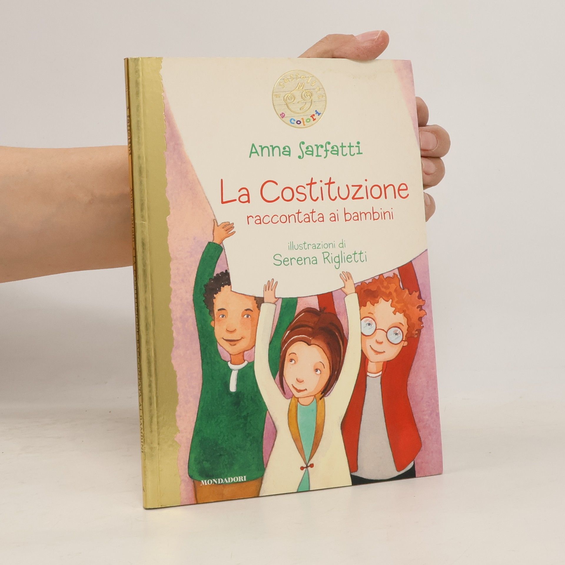 I sassolini a colori. Oro - 2: La Costituzione raccontata ai bambini