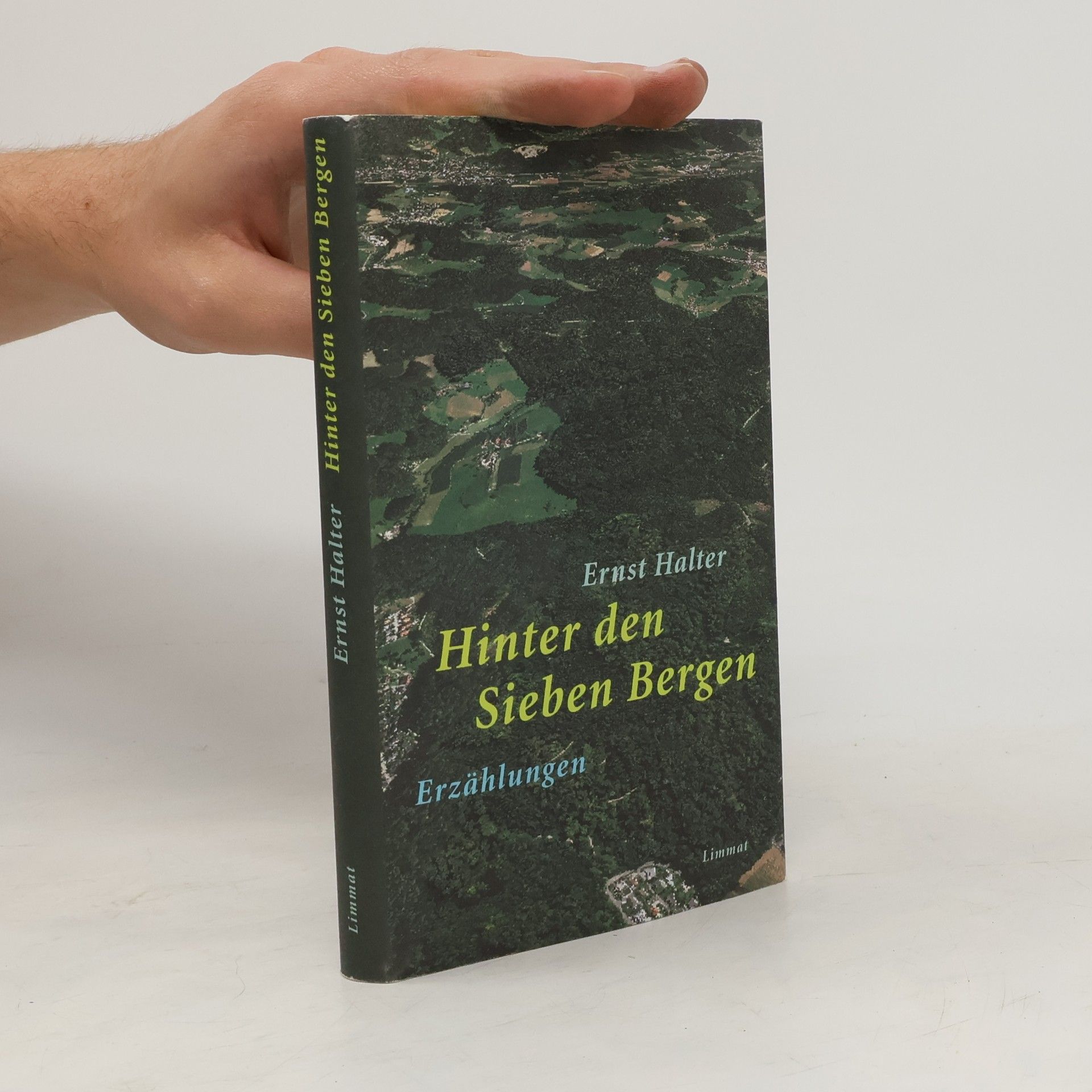 Ernst Halter Hinter den sieben Bergen