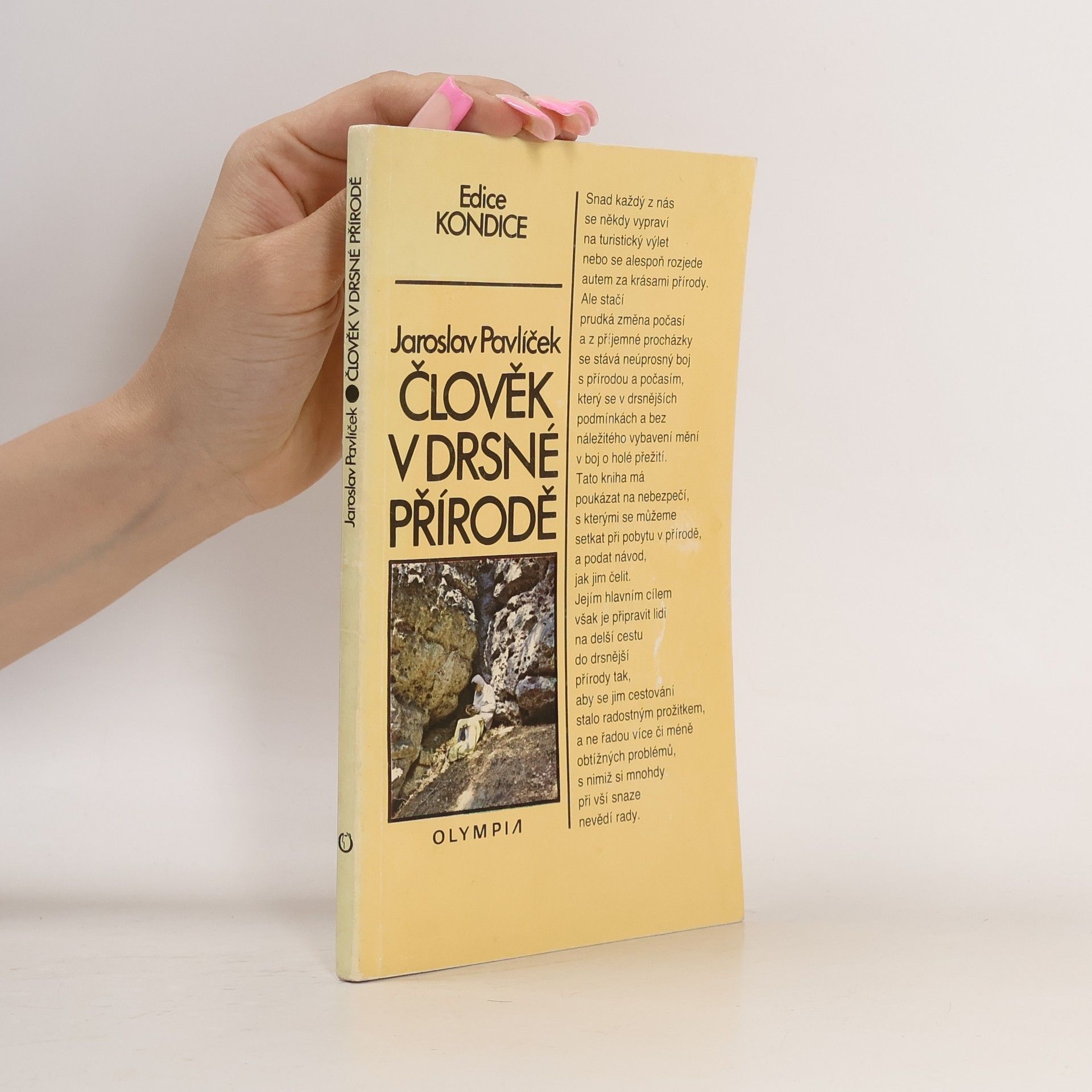 Jaroslav Pavlíček Člověk v drsné přírodě