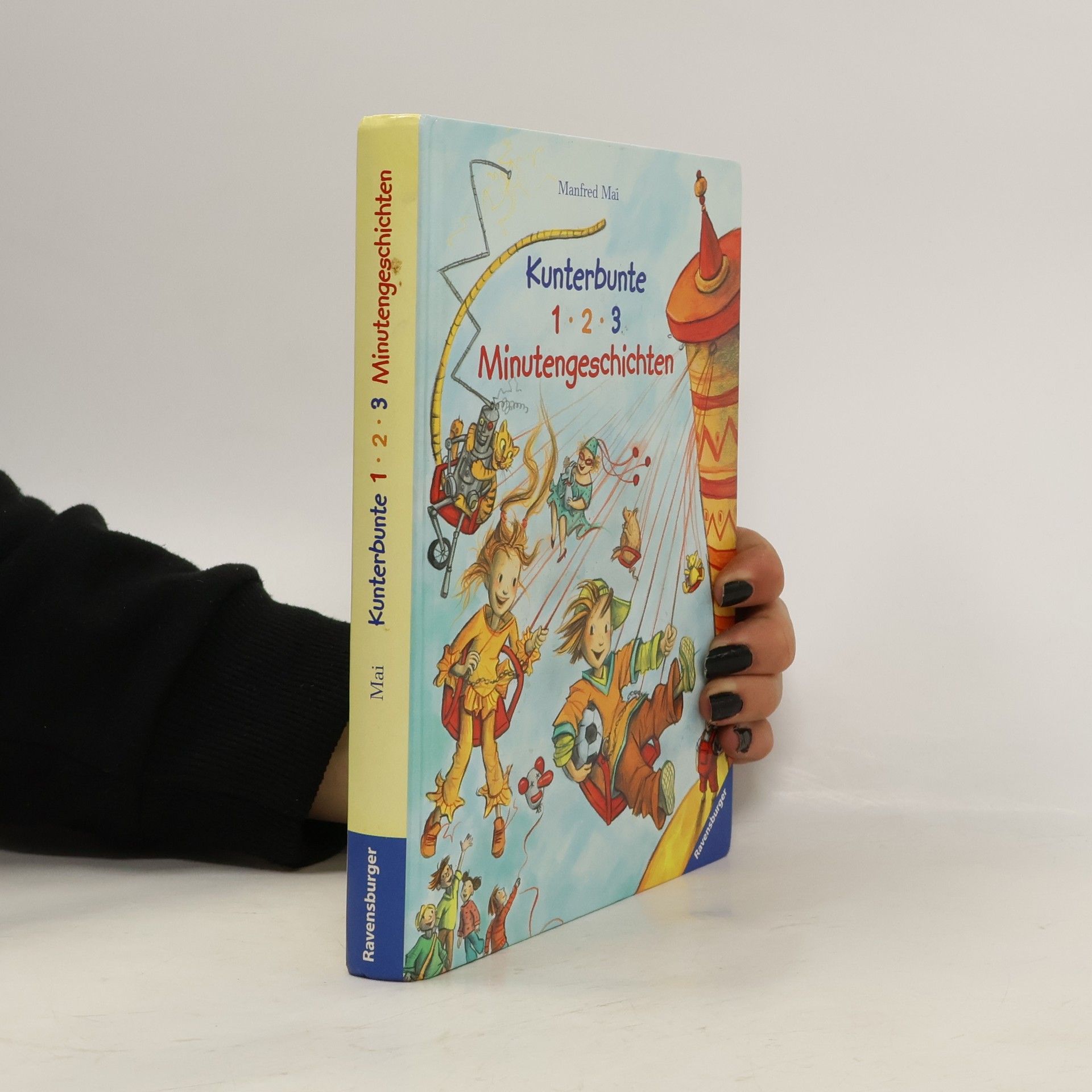 Manfred Mai Kunterbunte 1-2-3-Minutengeschichten