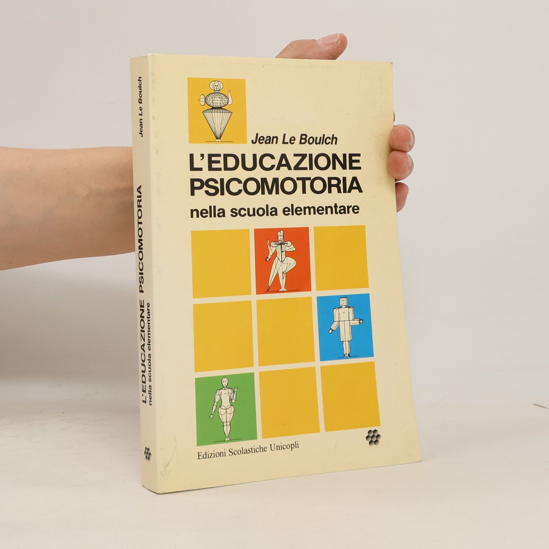 Jean Le Boulch L'educazione psicomotoria nella scuola elementare