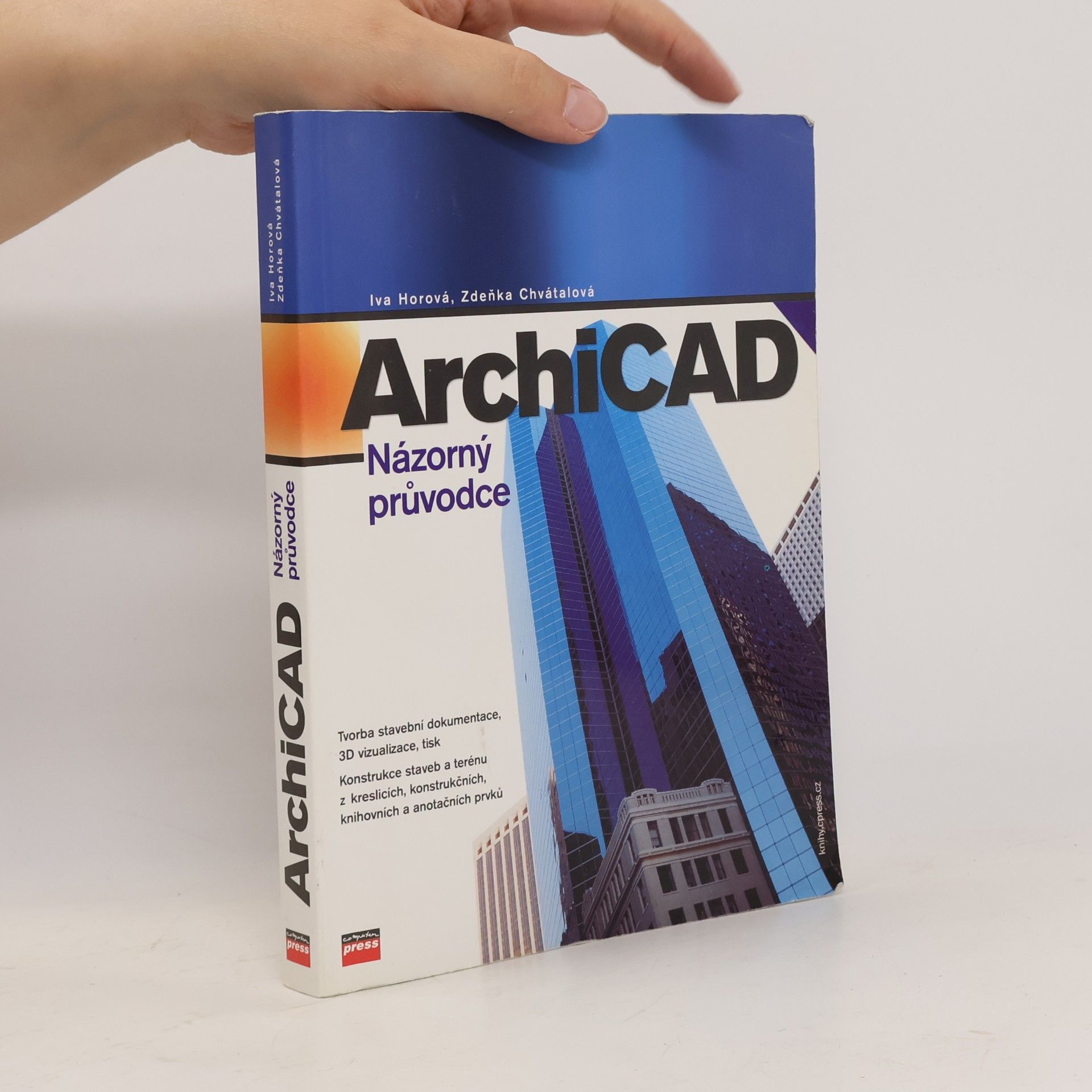 Zdeňka Chvátalová ArchiCAD: Názorný průvodce