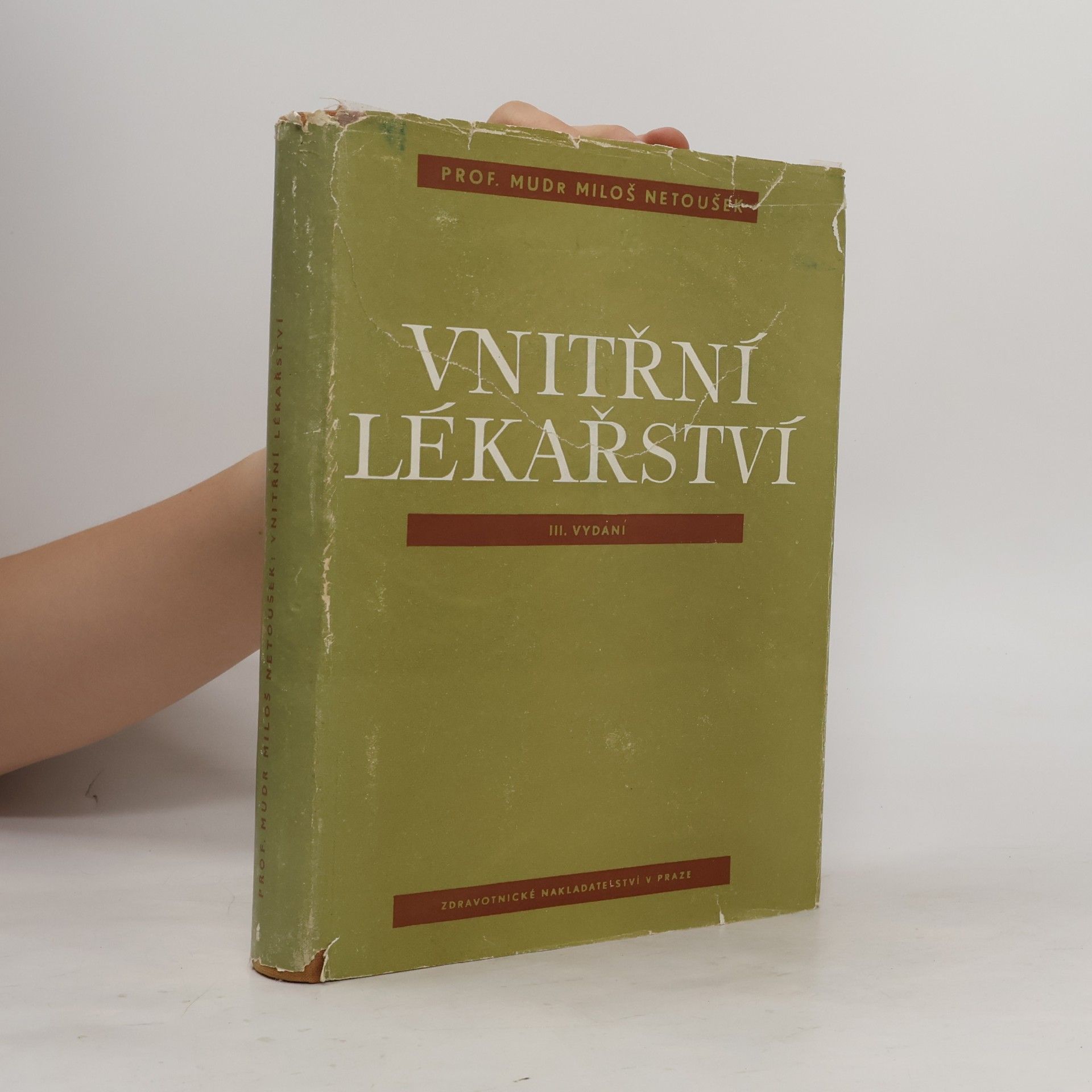 Miloš Netoušek Vnitřní lékařství