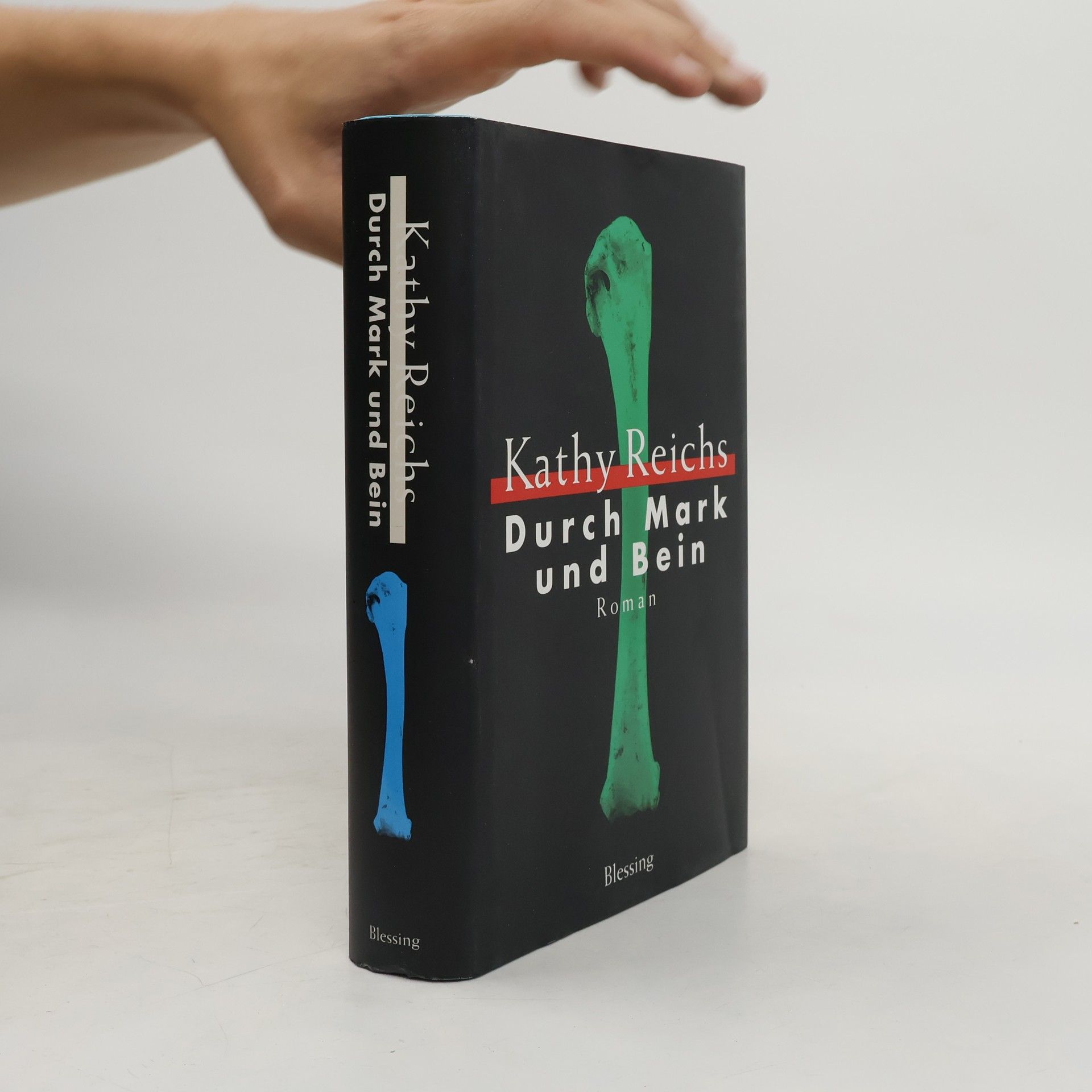 Kathy Reichs Durch Mark und Bein