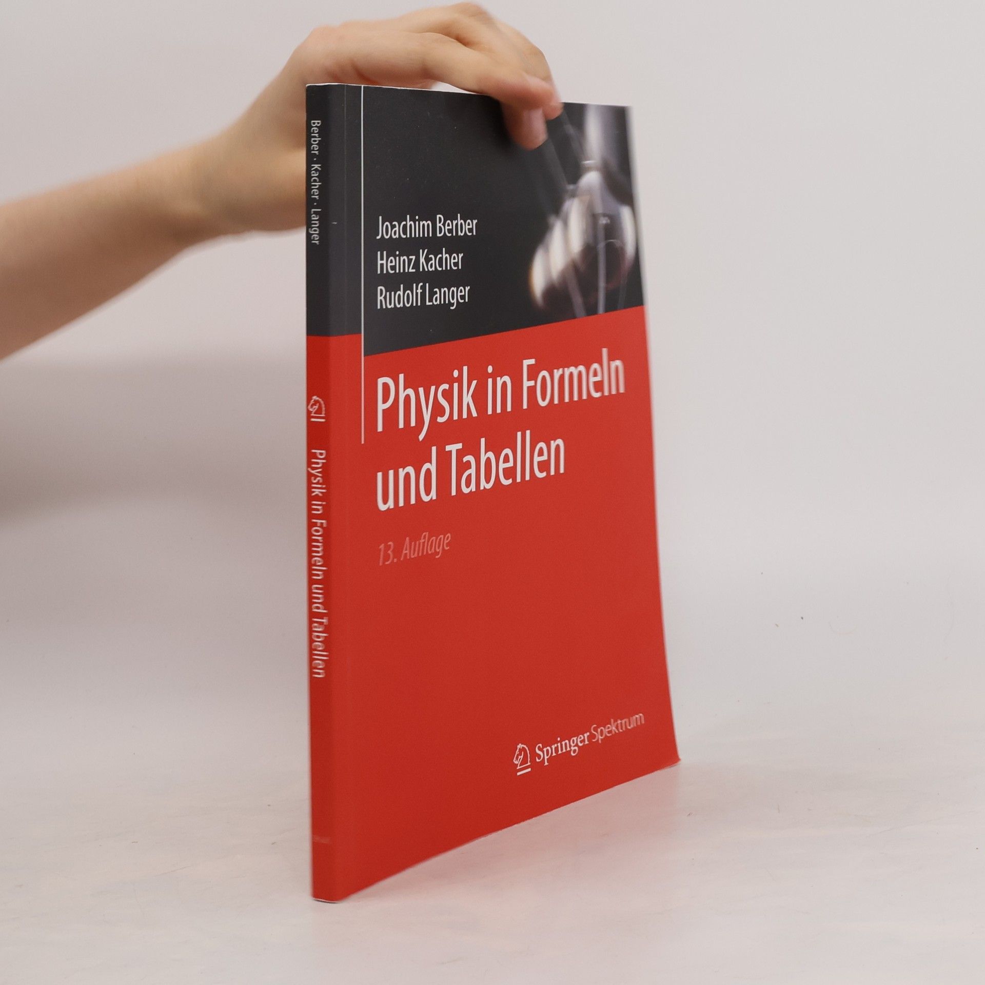 Heinz Kacher Physik in Formeln und Tabellen - 13. Auflage