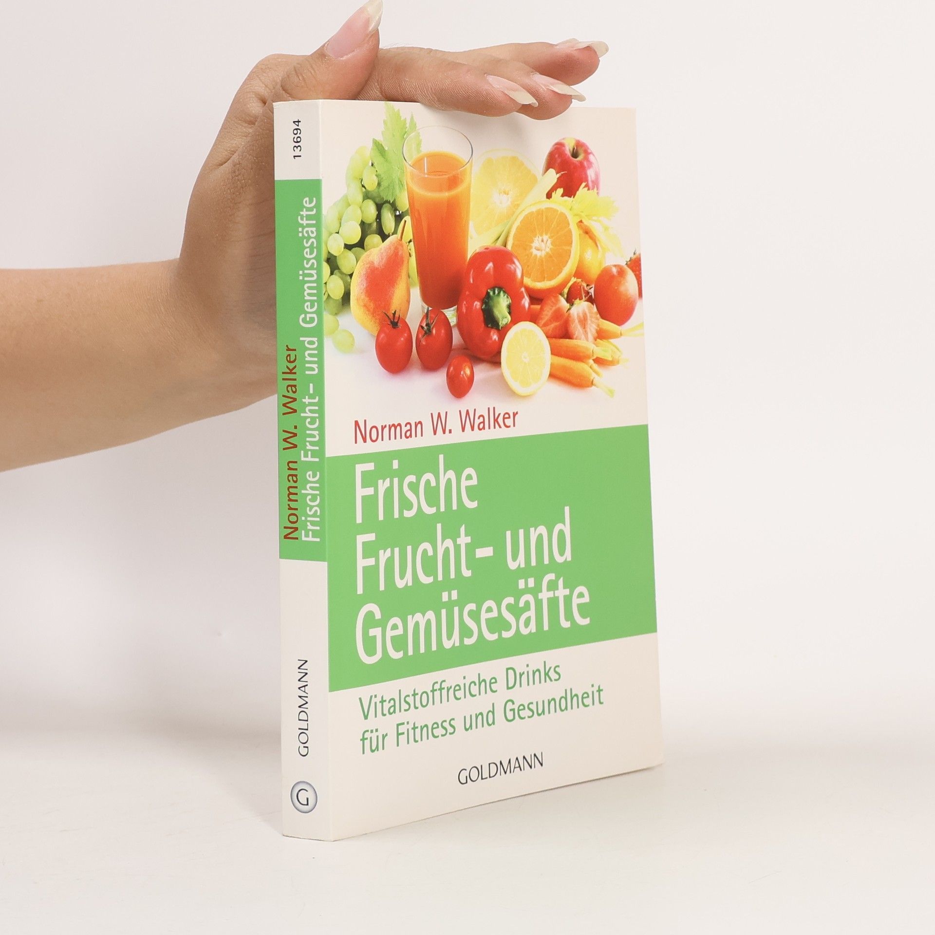 Norman W. Walker Frische Frucht- und Gemüse-Säfte
