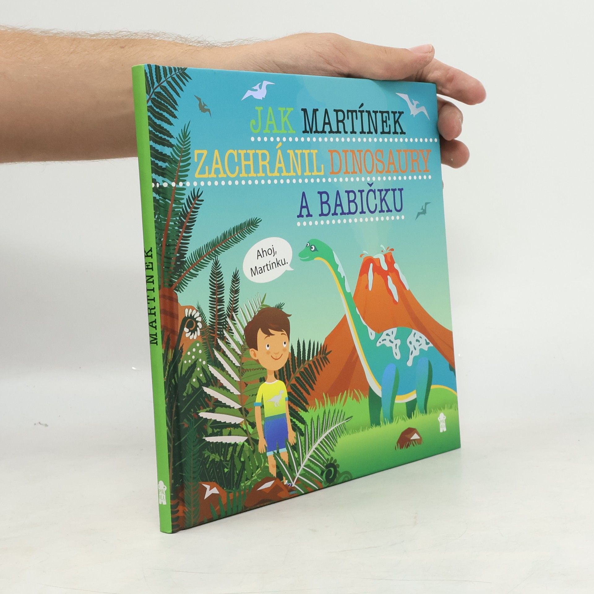 Šimon Matějů Jak Martínek zachránil dinosaury a babičku