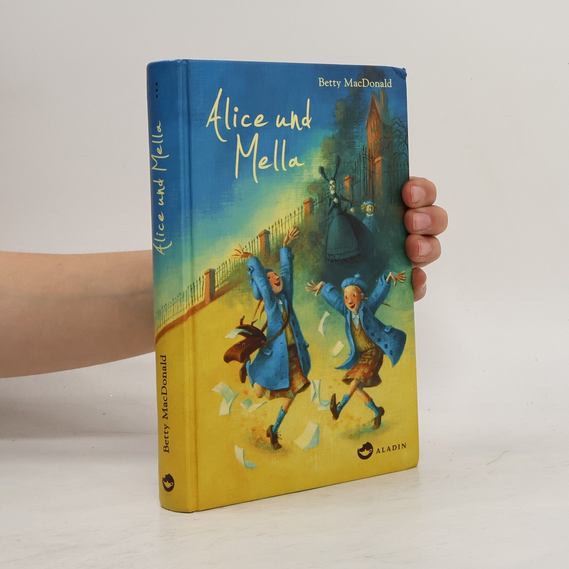 Betty MacDonald Alice und Mella