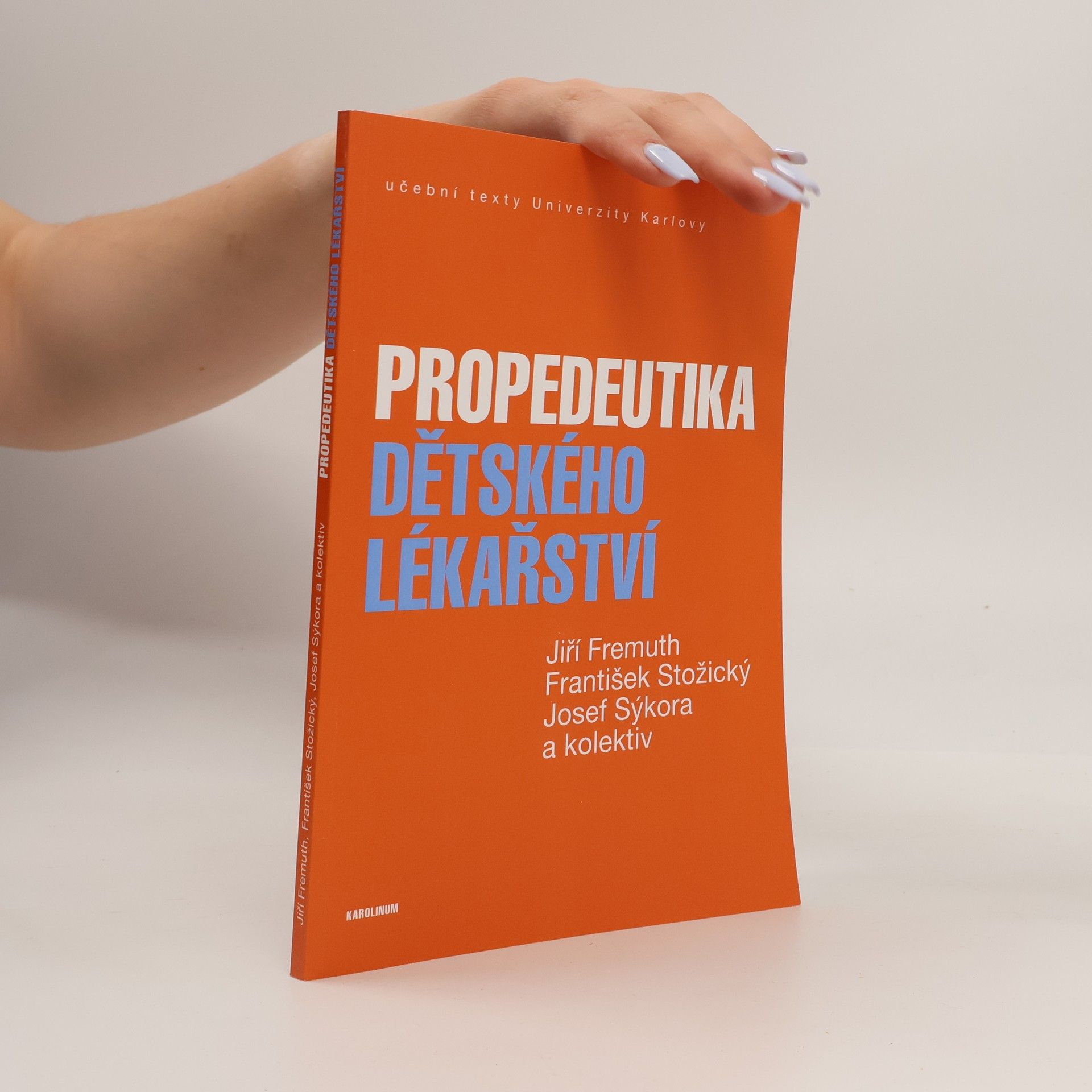 Jiří Fremuth Propedeutika dětského lékařství
