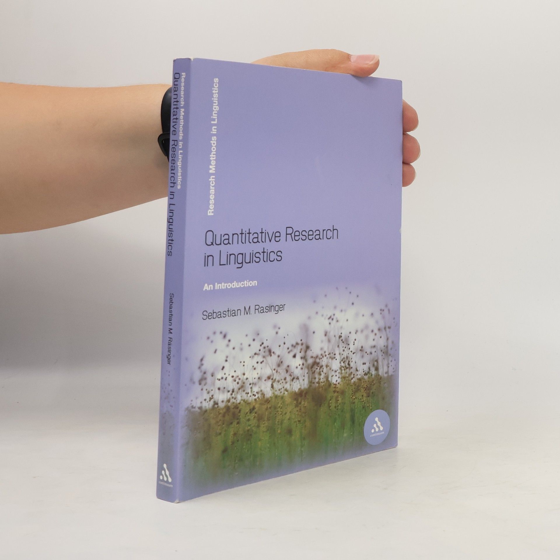 Sebastian M. Rasinger Quantitative Research in Linguistics