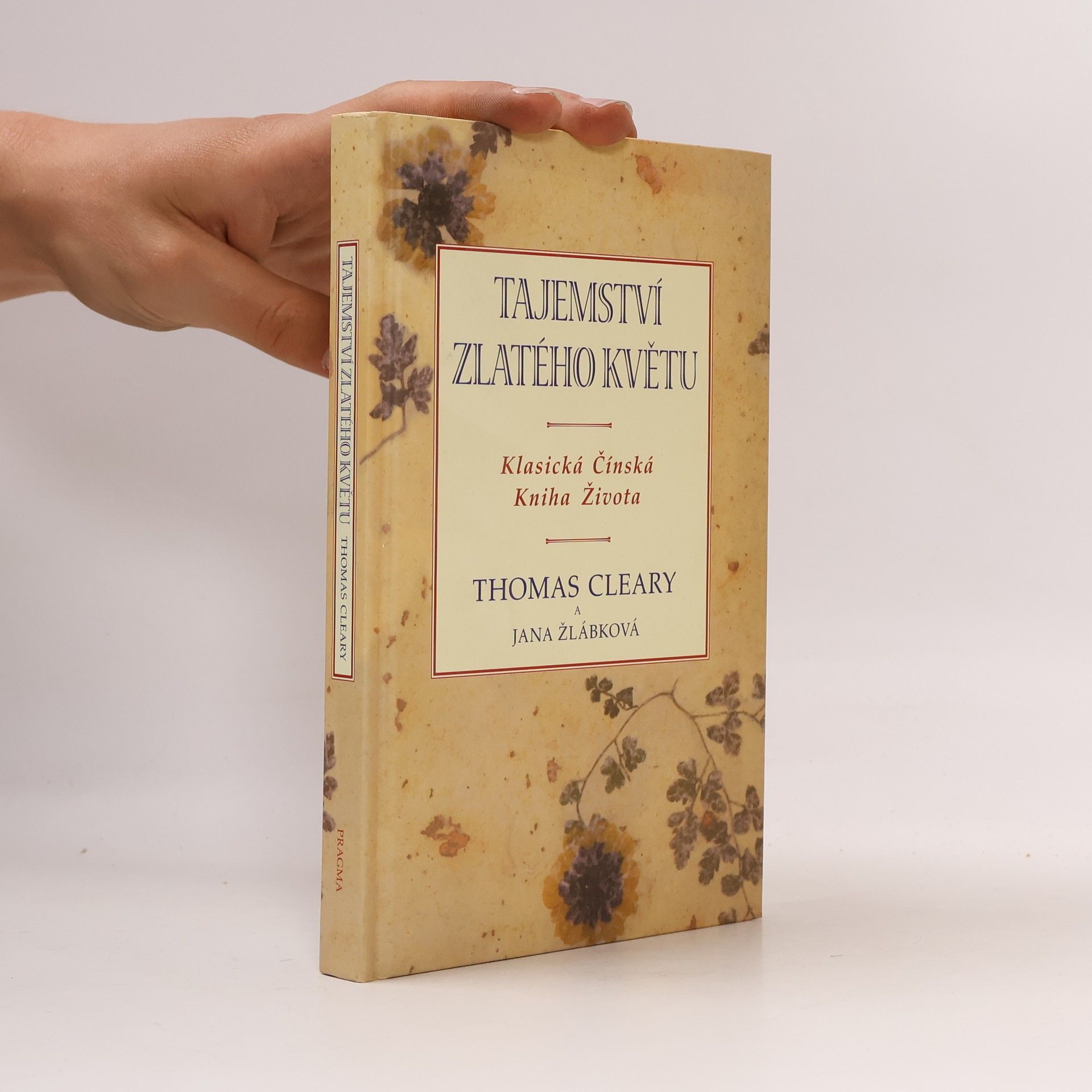 Thomas F. Cleary Tajemství zlatého květu. Klasická čínská kniha života