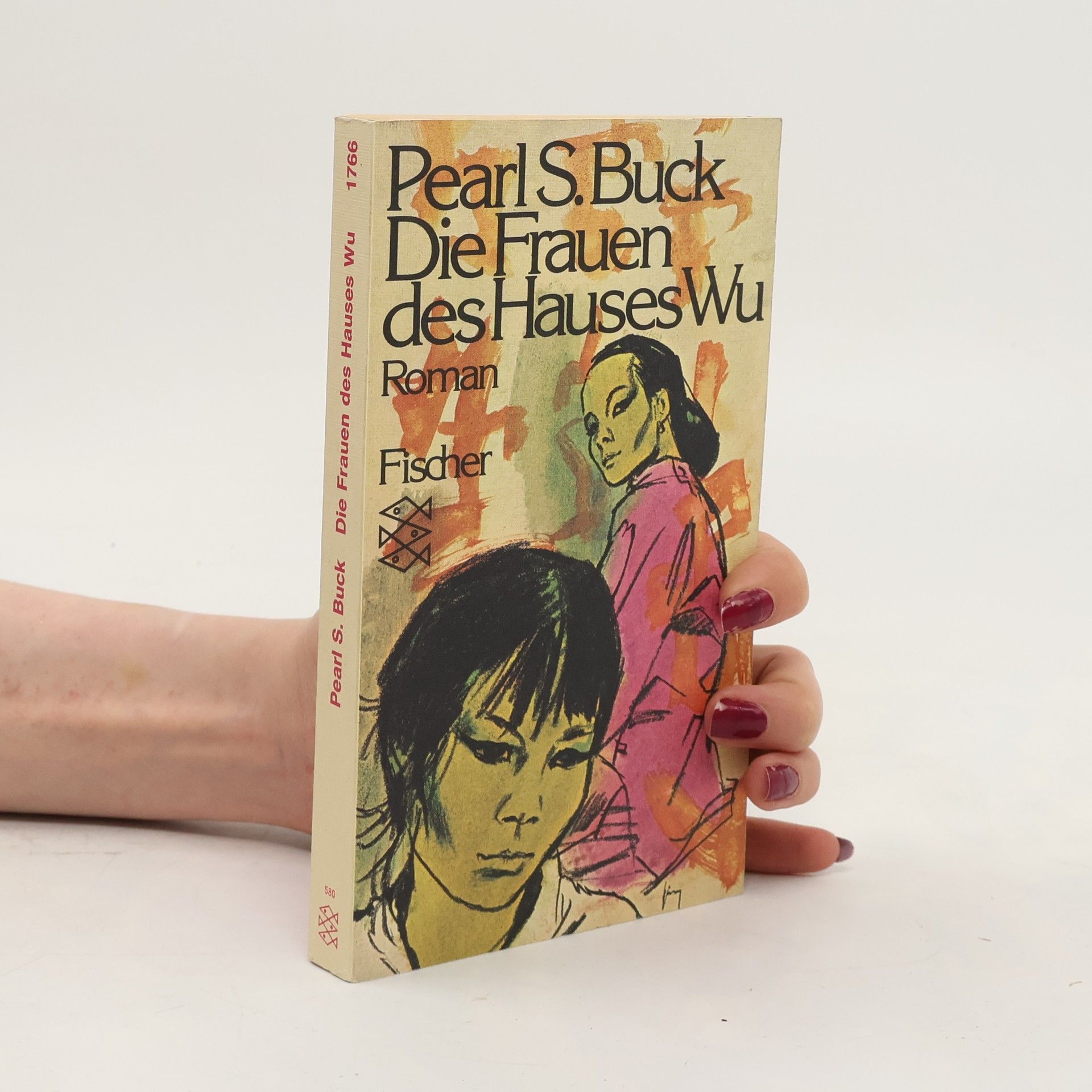 Pearl S. Buck Die Frauen des Hauses Wu