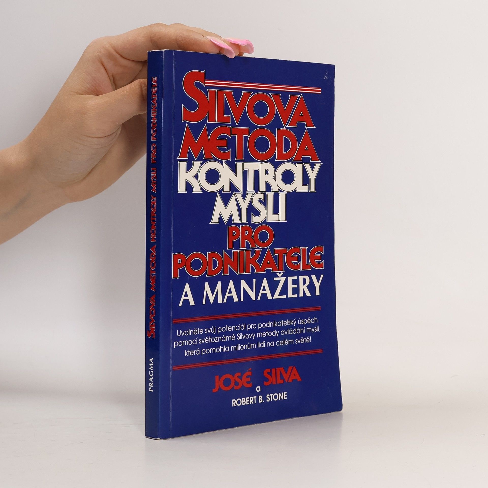 José Silva Silvova metoda kontroly mysli