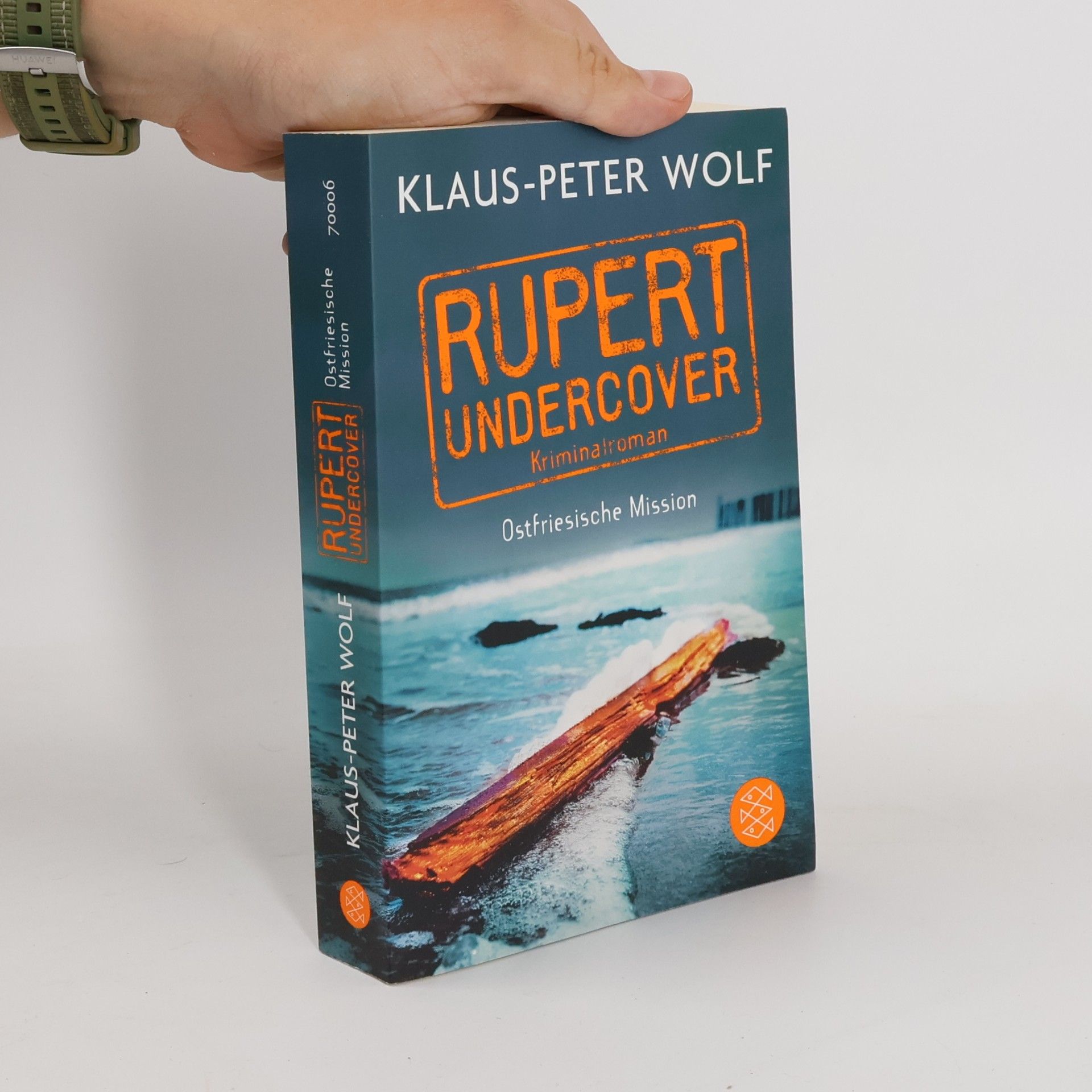 Klaus-Peter Wolf Rupert Undercover. Ostfriesische Mission