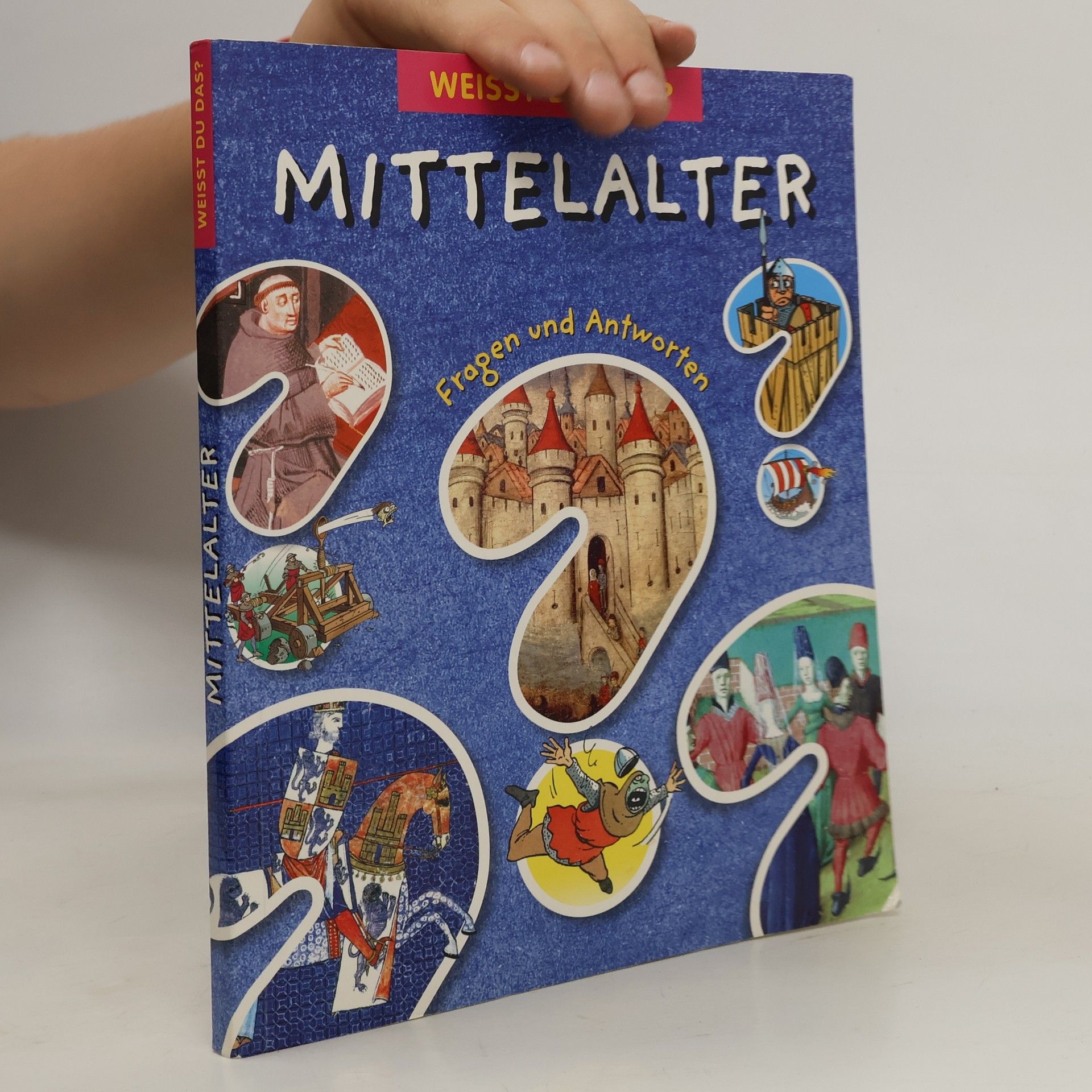 Collectif d'auteurs Weisst du das? Mittelalter.