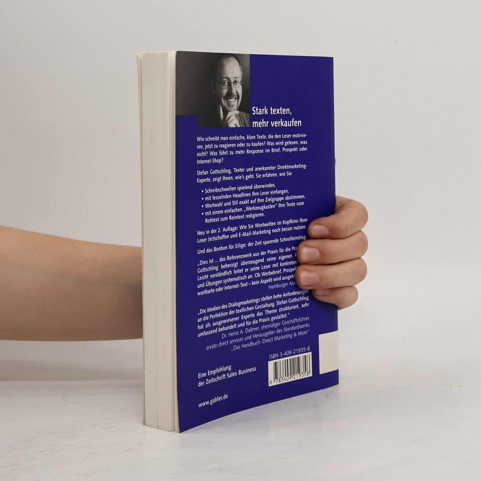 Stefan Gottschling Stark texten, mehr verkaufen. Kunden finden, Kunden binden mit Mailing, Web & Co. - 2., erweiterte Auflage