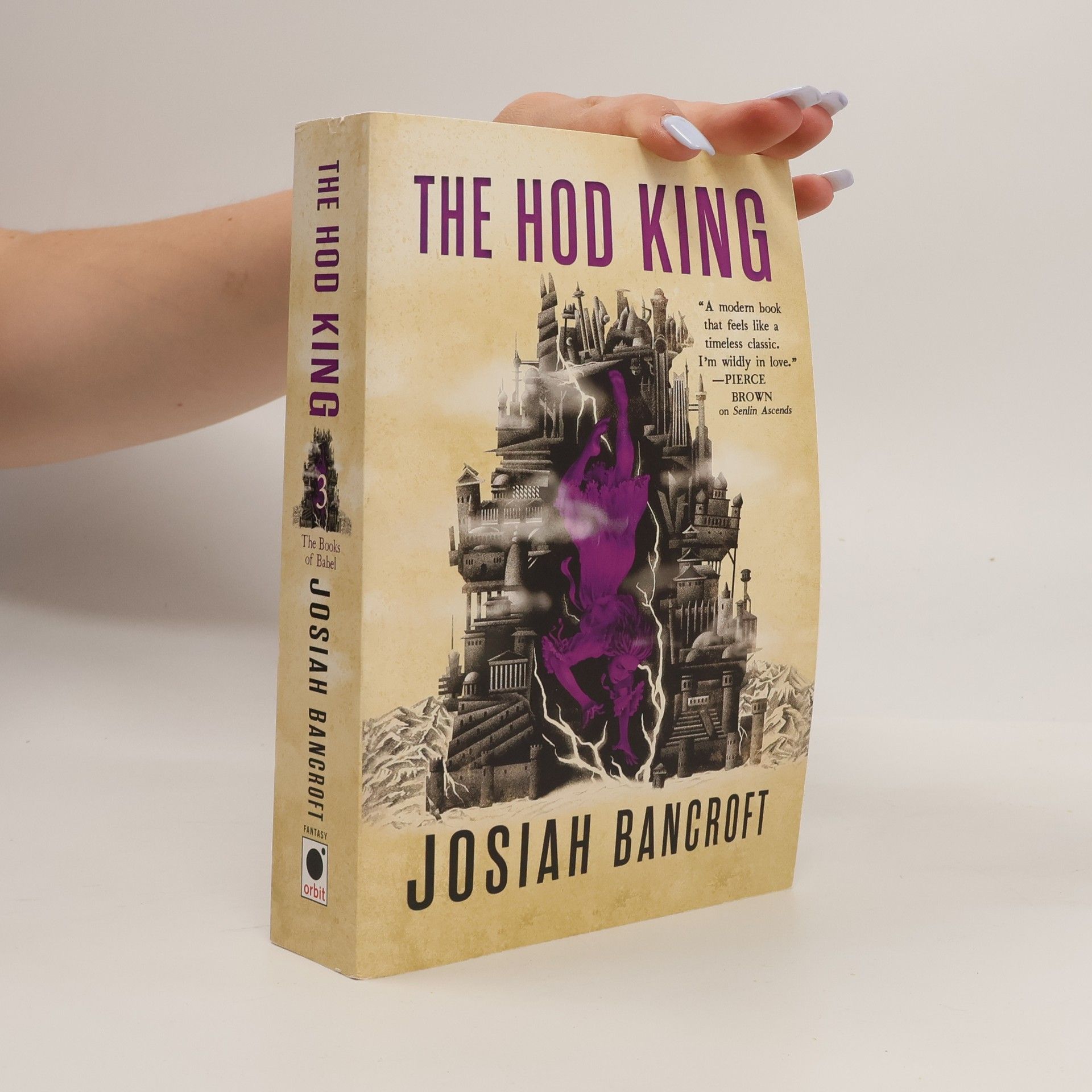 Josiah Bancroft The Books of Babel - 3: The Hod King