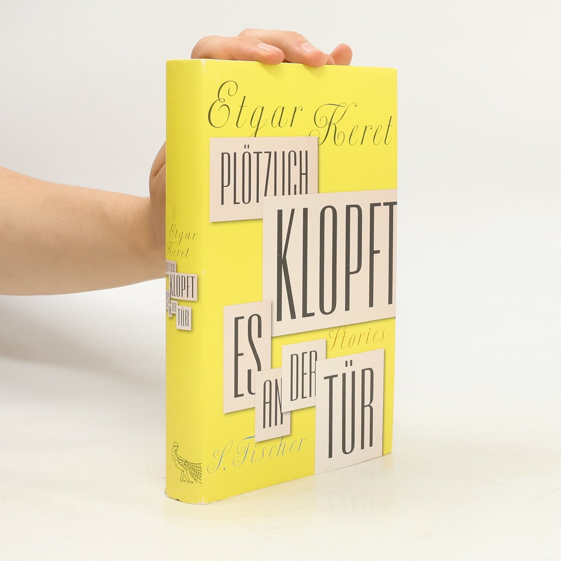 Etgar Keret Plötzlich klopft es an der Tür