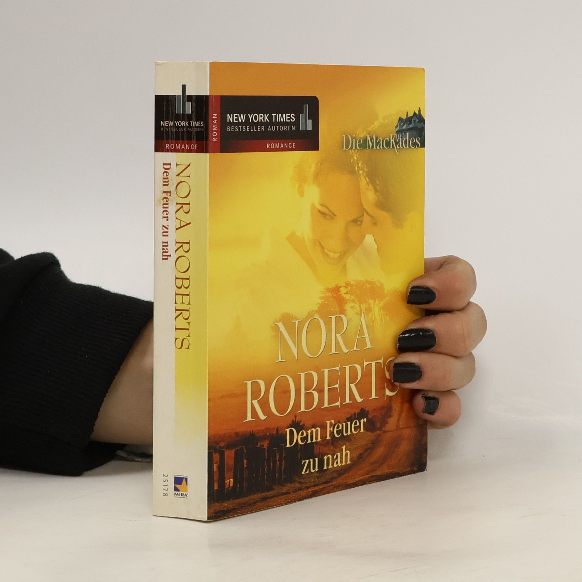 Nora Roberts Dem Feuer zu nah
