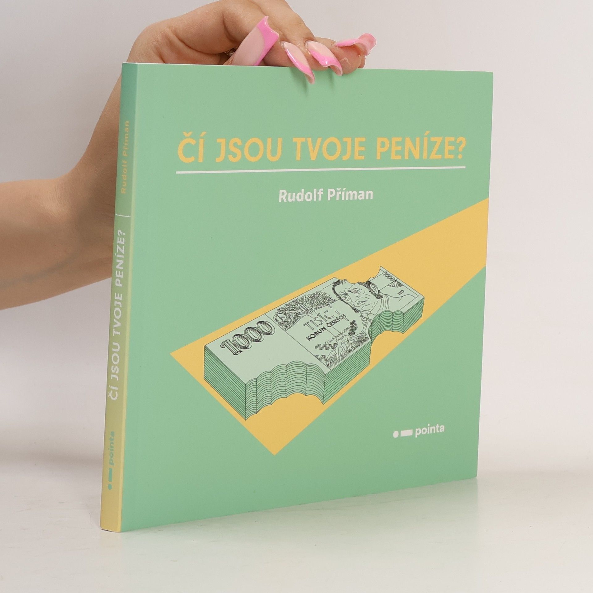 Rudolf Příman Čí jsou tvoje peníze?