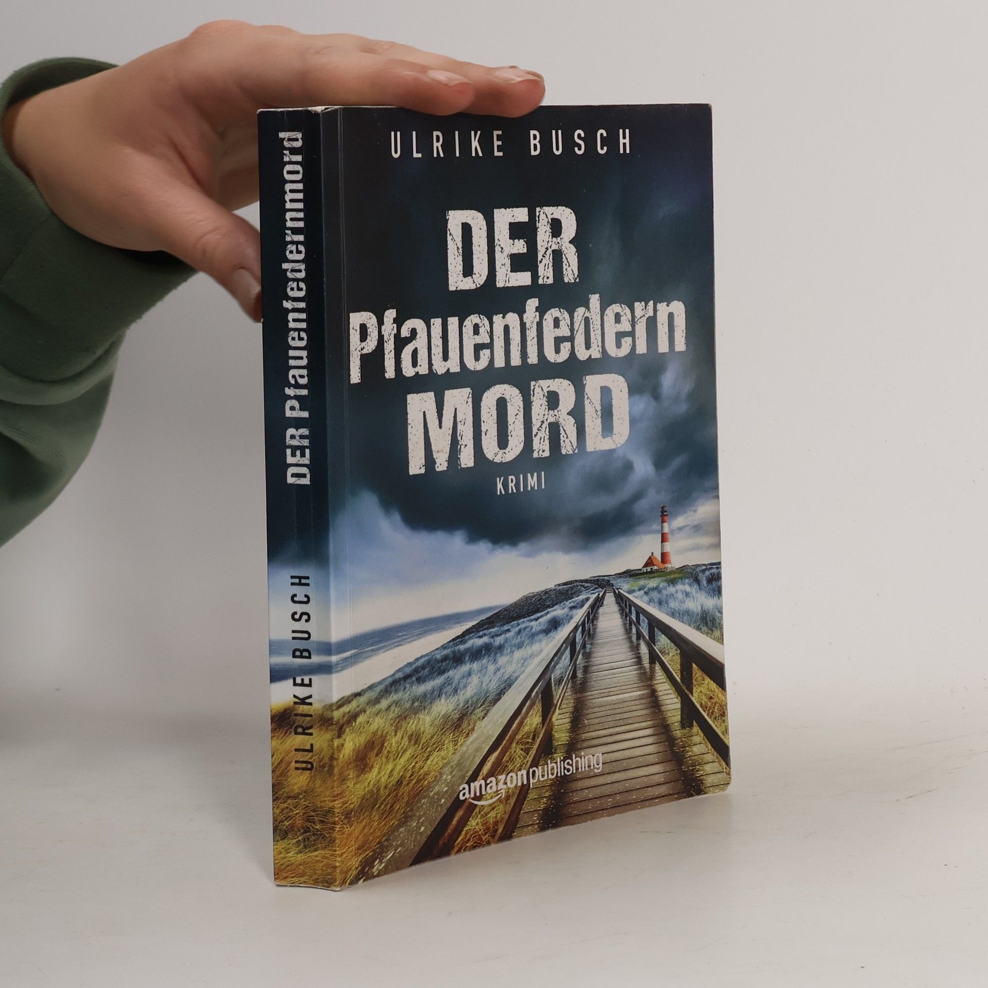 Ulrike Busch Der Pfauenfedernmord. Ein Fall für die Kripo Wattenmeer