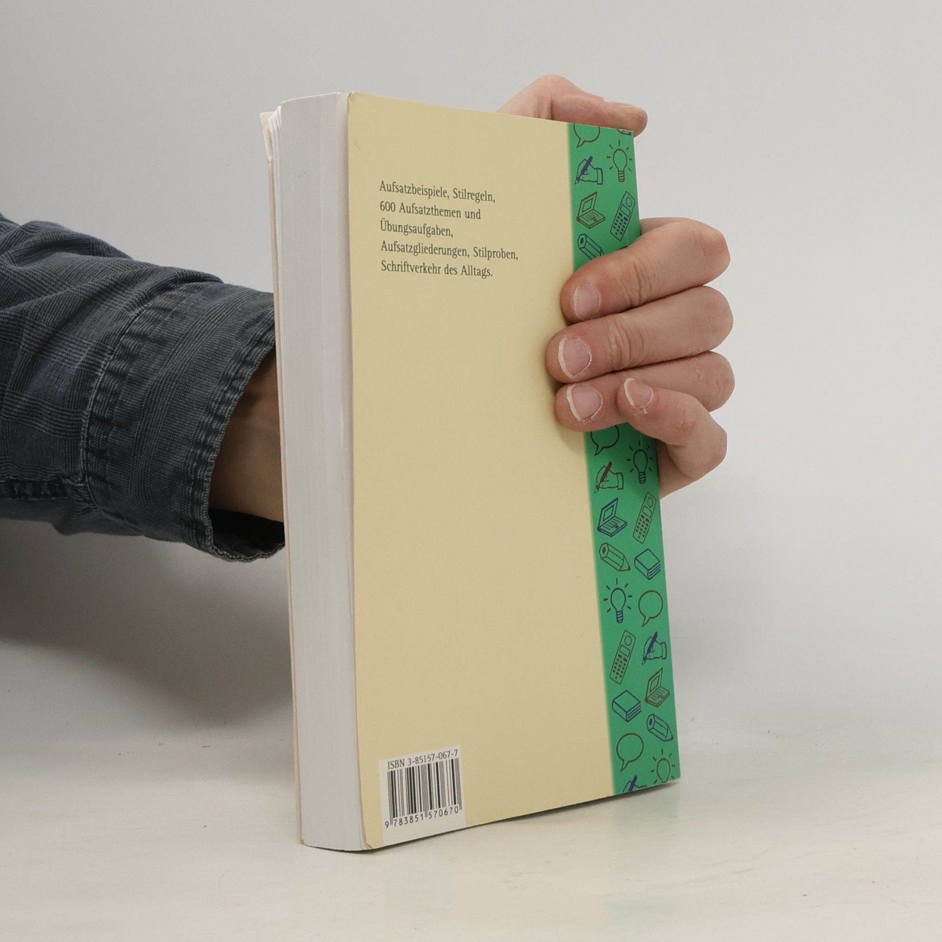 Karl A. Dostal Der deutsche Aufsatz 2: Texte verfassen von der 5. Schulstufe bis zur Matura