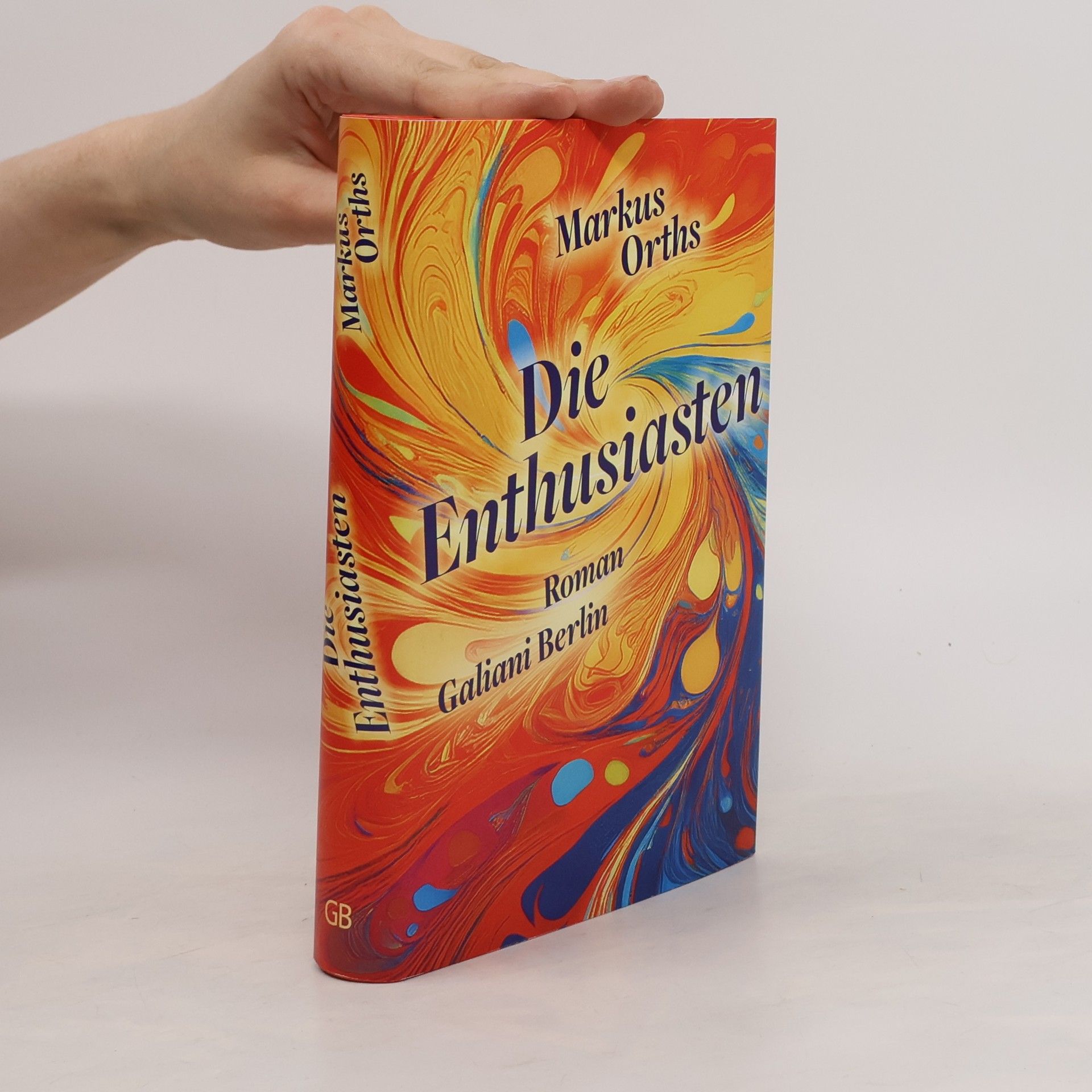 Markus Orths Die Enthusiasten