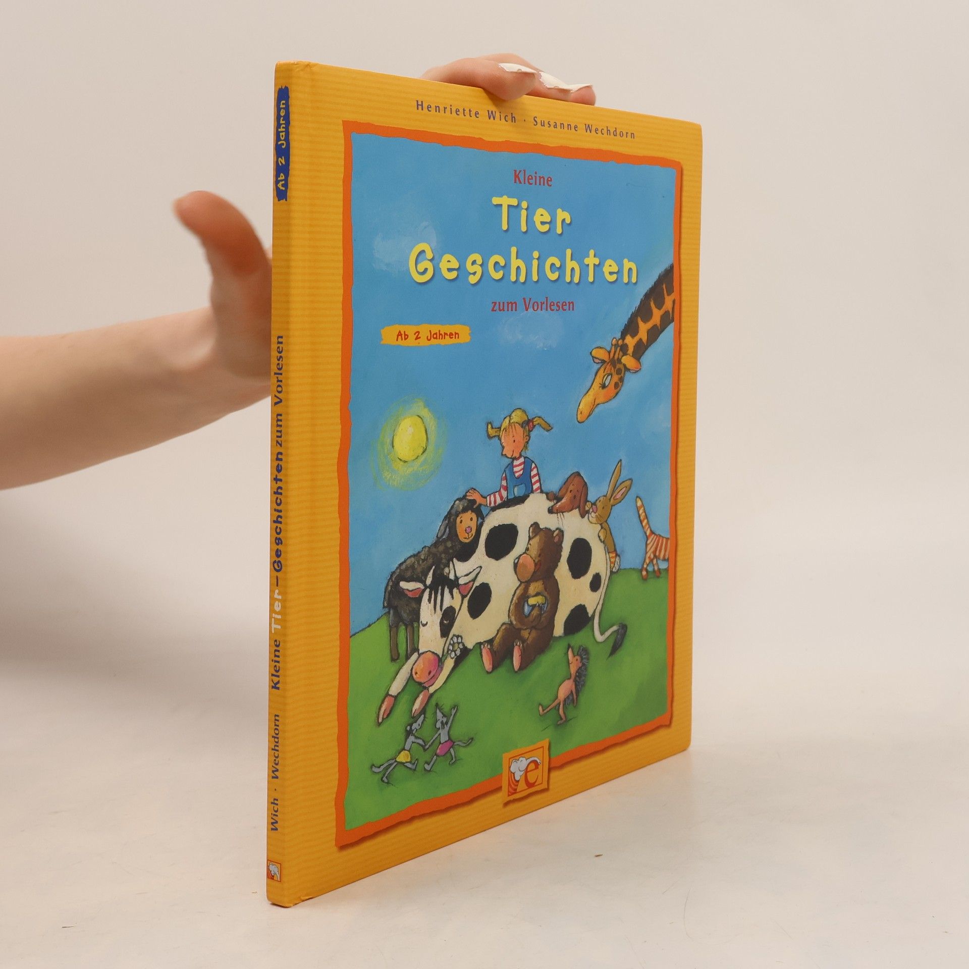 Henriette Wich Kleine Tier-Geschichten zum Vorlesen