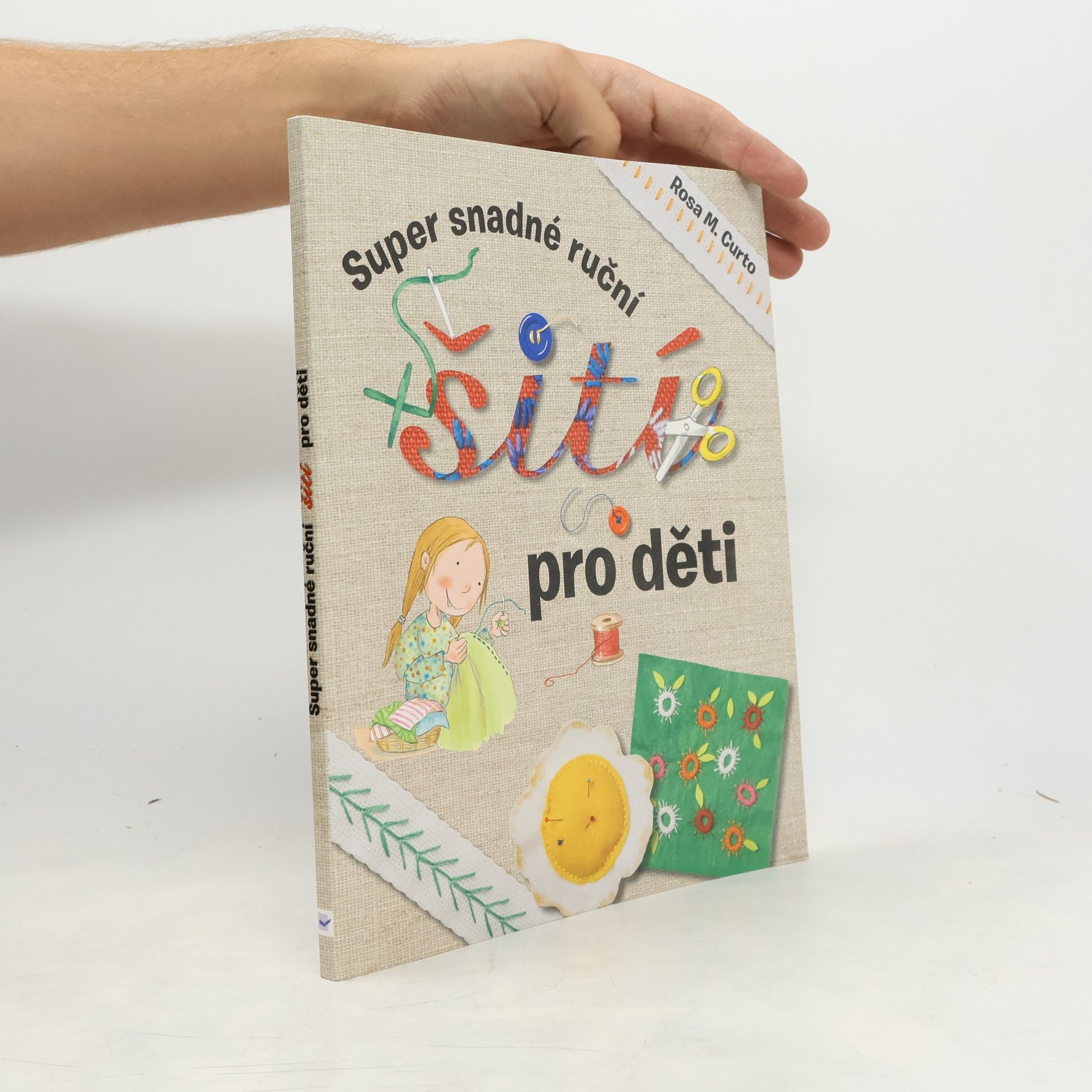 Rosa María Curto Super snadné ruční šití pro děti