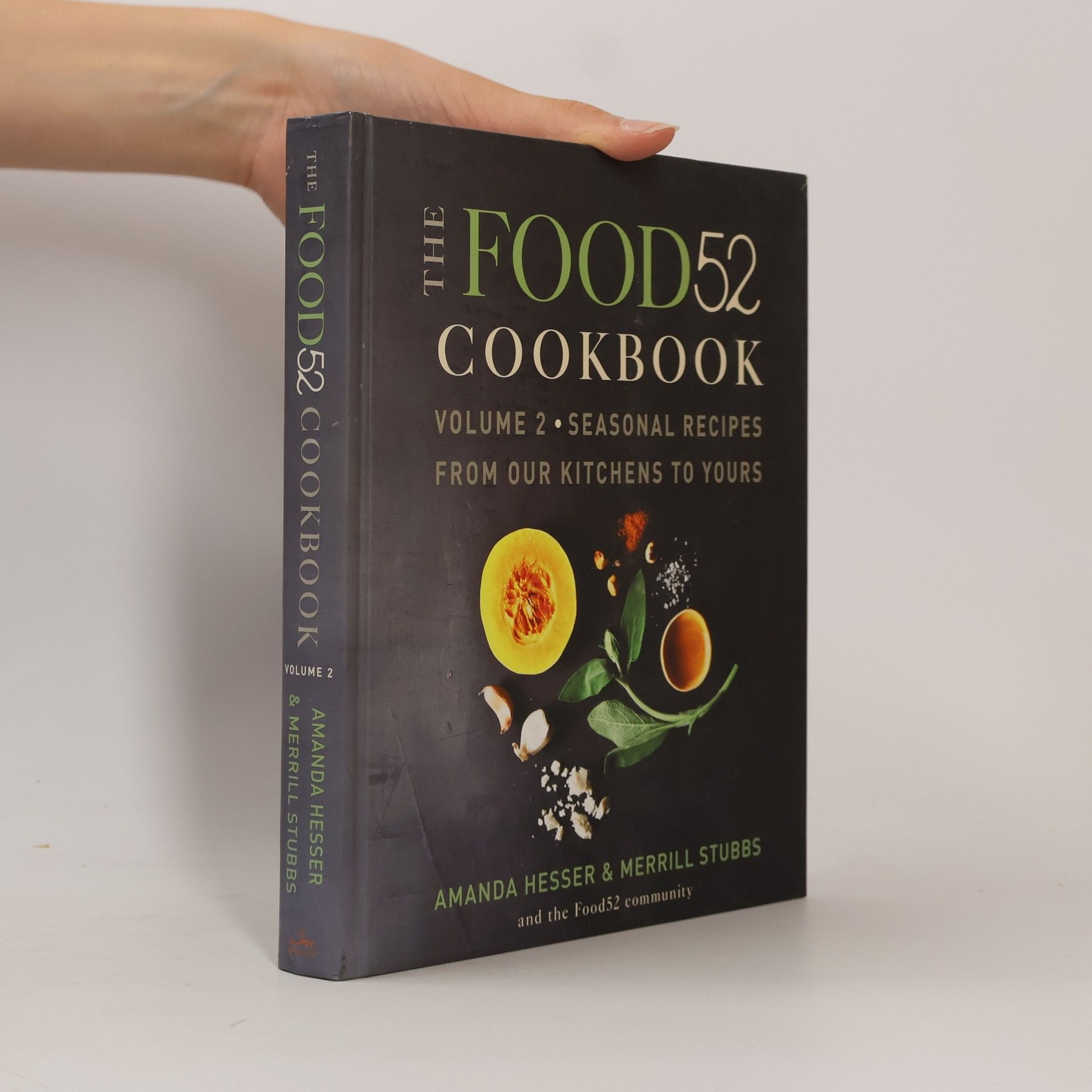 Merrill Stubbs Food52: The Food52 Cookbook, Volume 2
