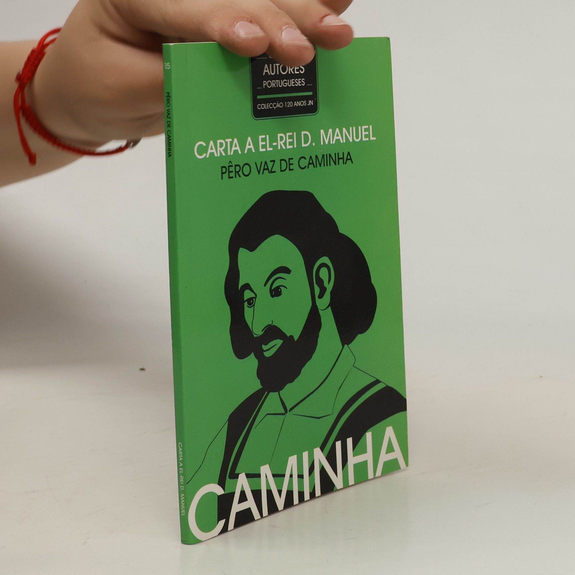 Pero Vaz de Caminha Carta a El-Rei D. Manuel