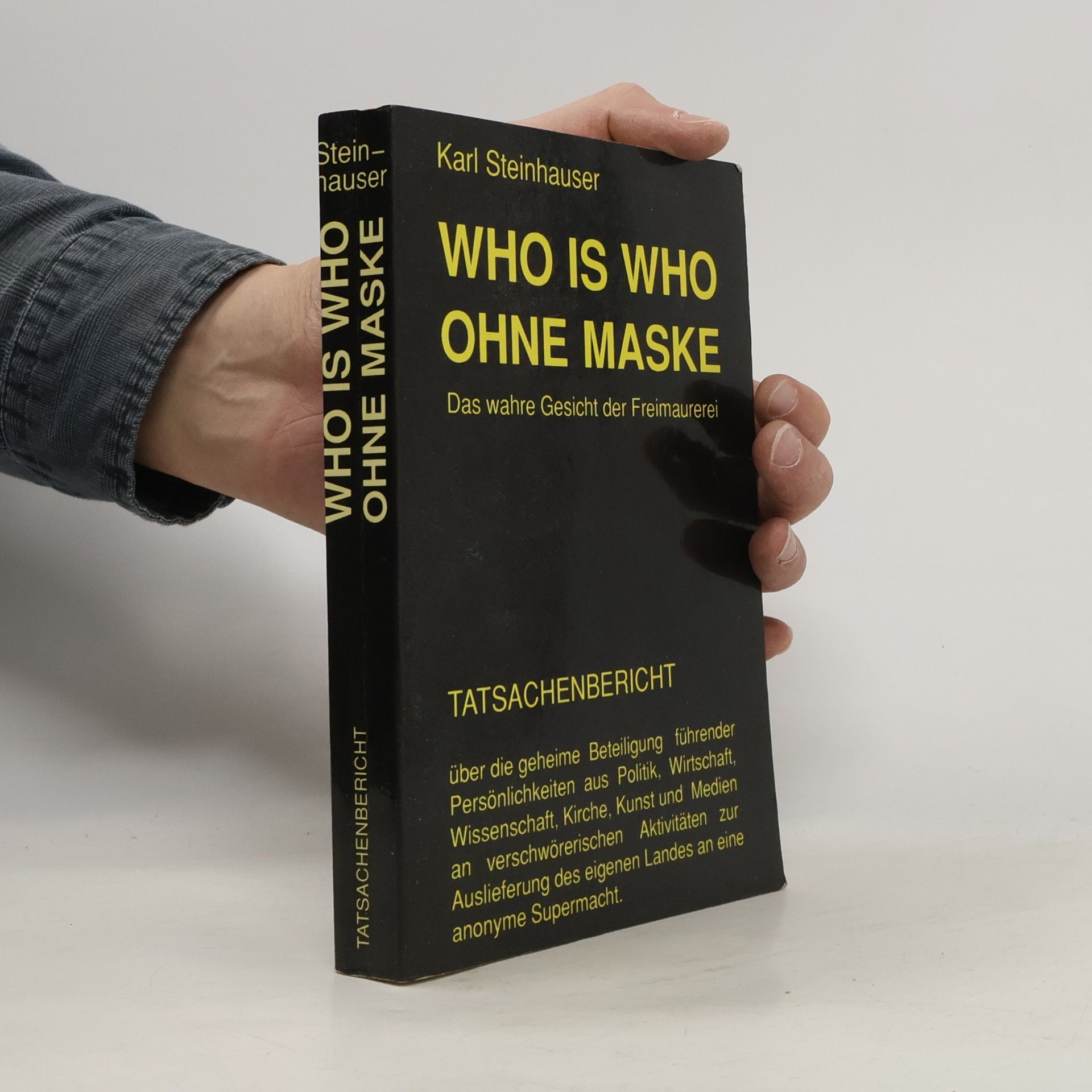 Karl Steinhauser Who is Who. Ohne Maske