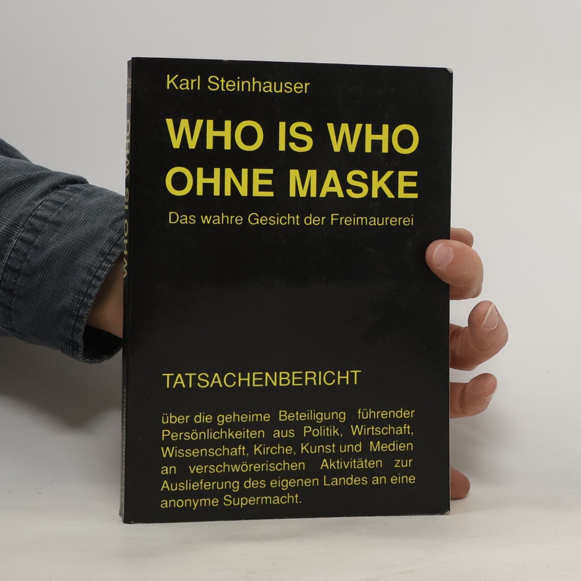 Karl Steinhauser Who is Who. Ohne Maske