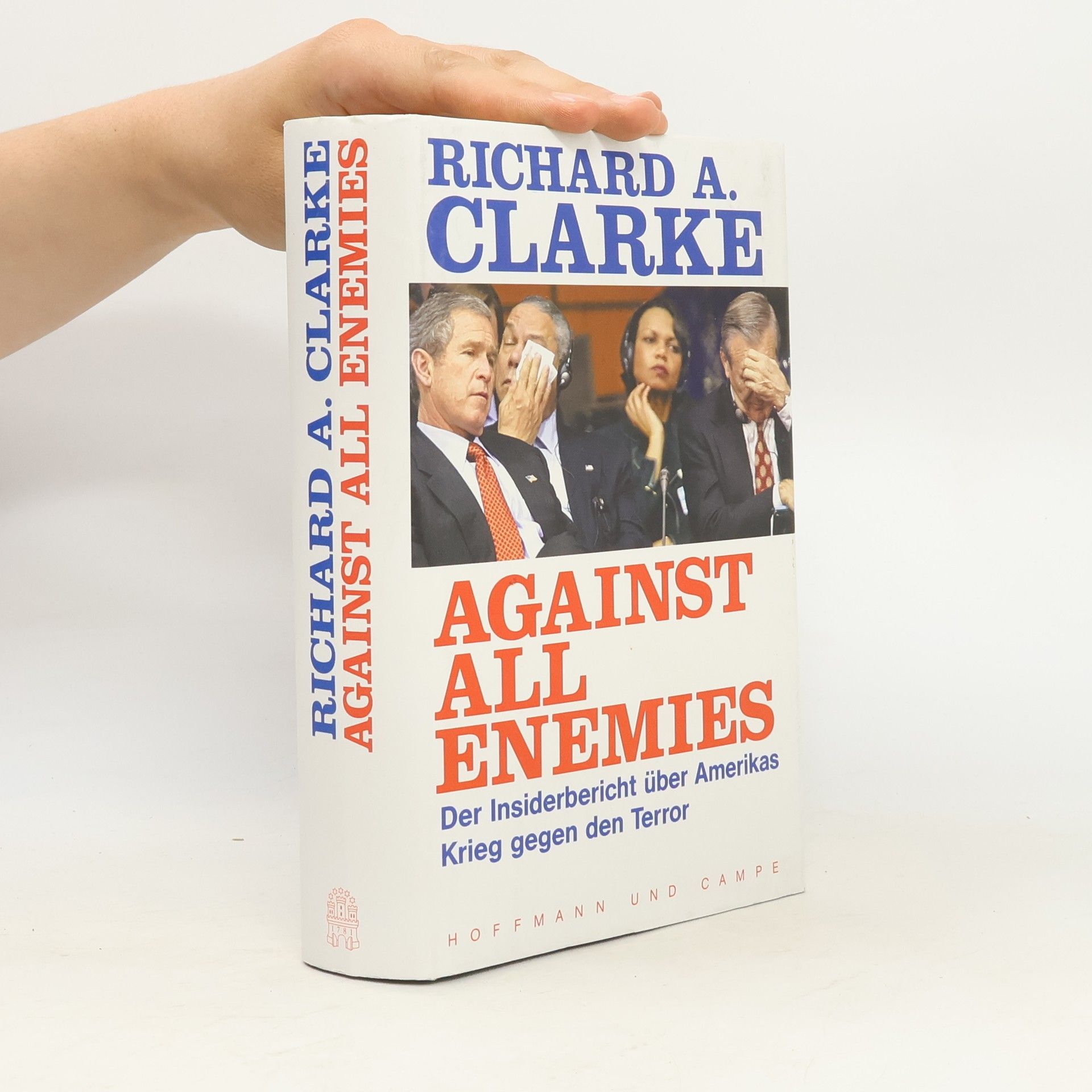 Richard A. Clarke Against all enemies